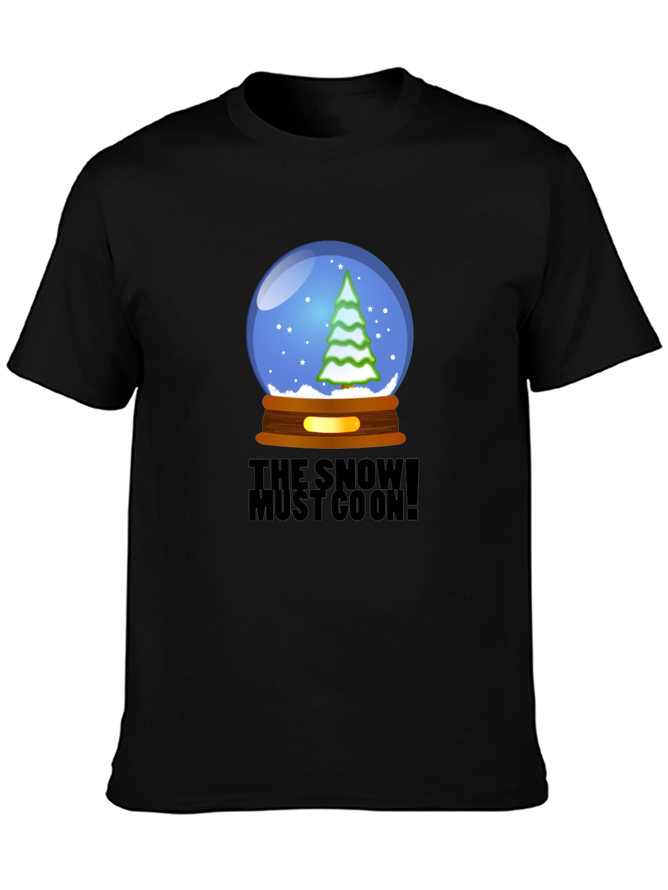 Snow Must Go On T-Shirt - Unique Graphic Tee