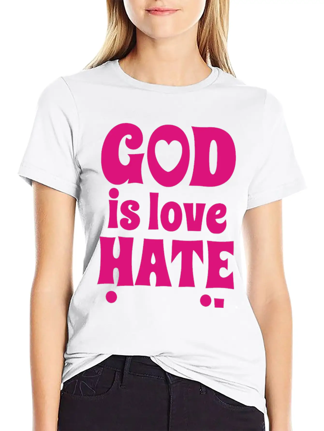 God Is Love Hate Is Evil Stylish Everyday T-Shirt – Unisex Basic Cotton Tee