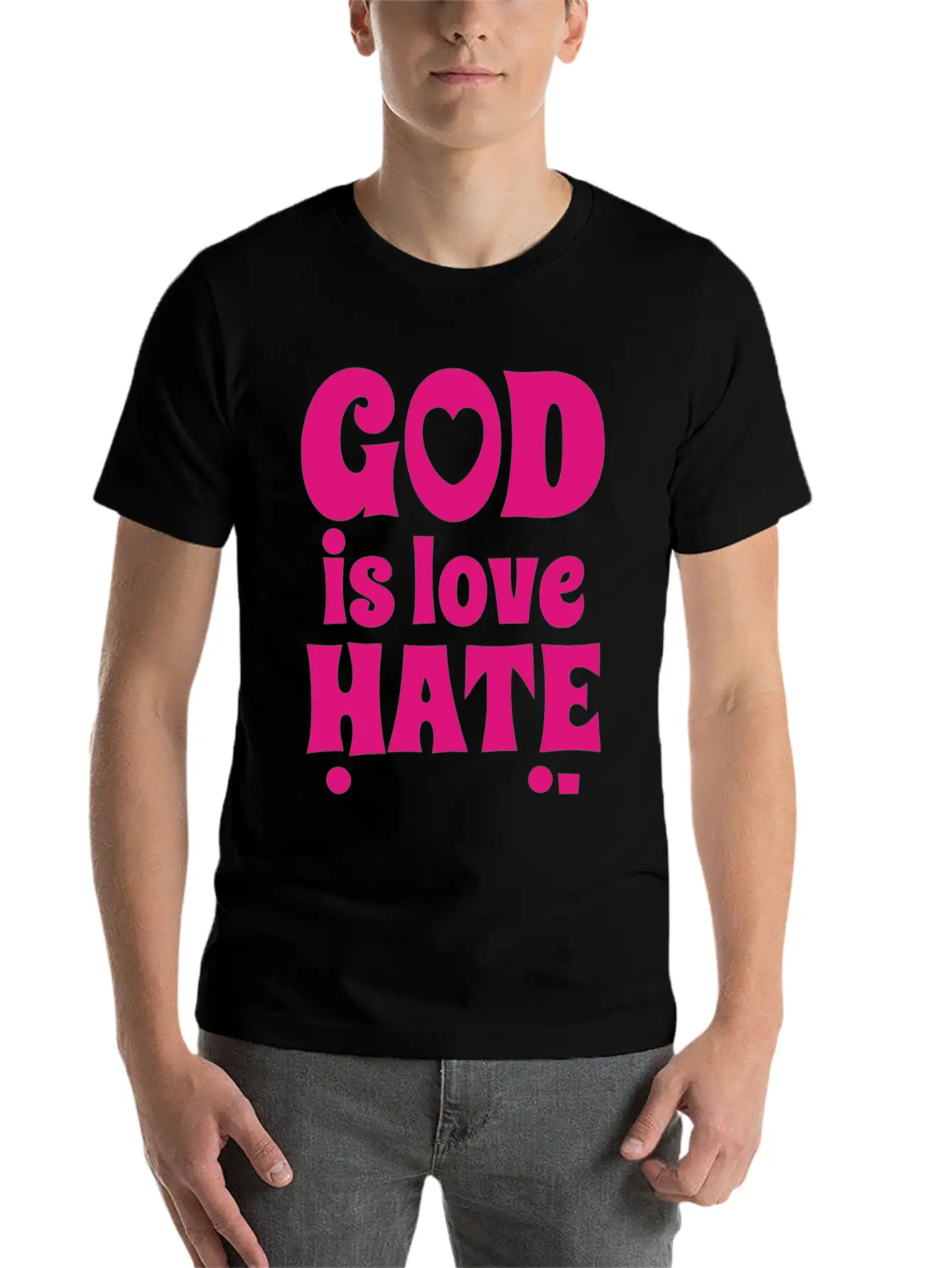 God Is Love Hate Is Evil Stylish Everyday T-Shirt – Unisex Basic Cotton Tee