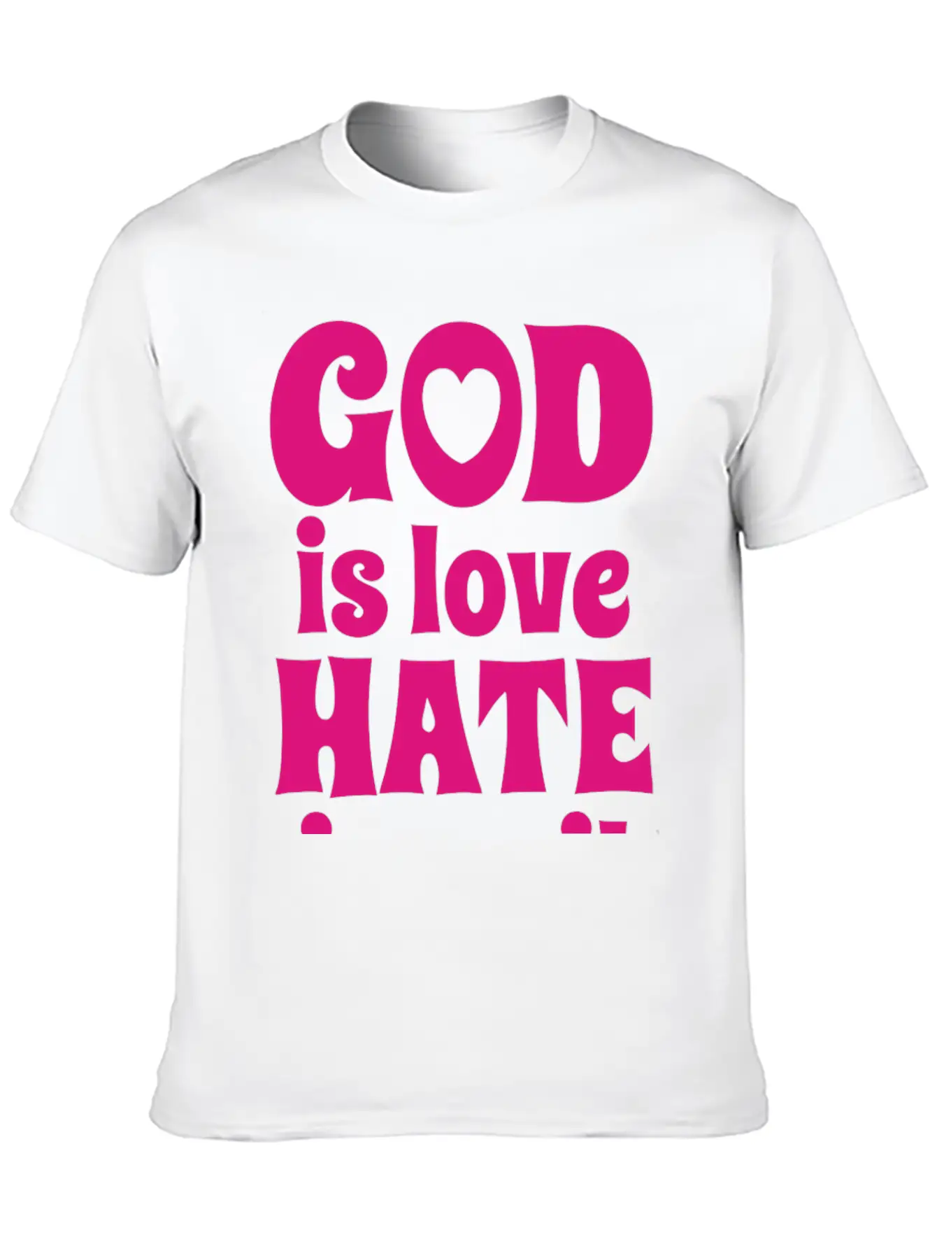 GOD IS LOVE HATE IS EVIL Unisex Short Sleeve Soft Cotton T-Shirt – Casual Everyday Wear