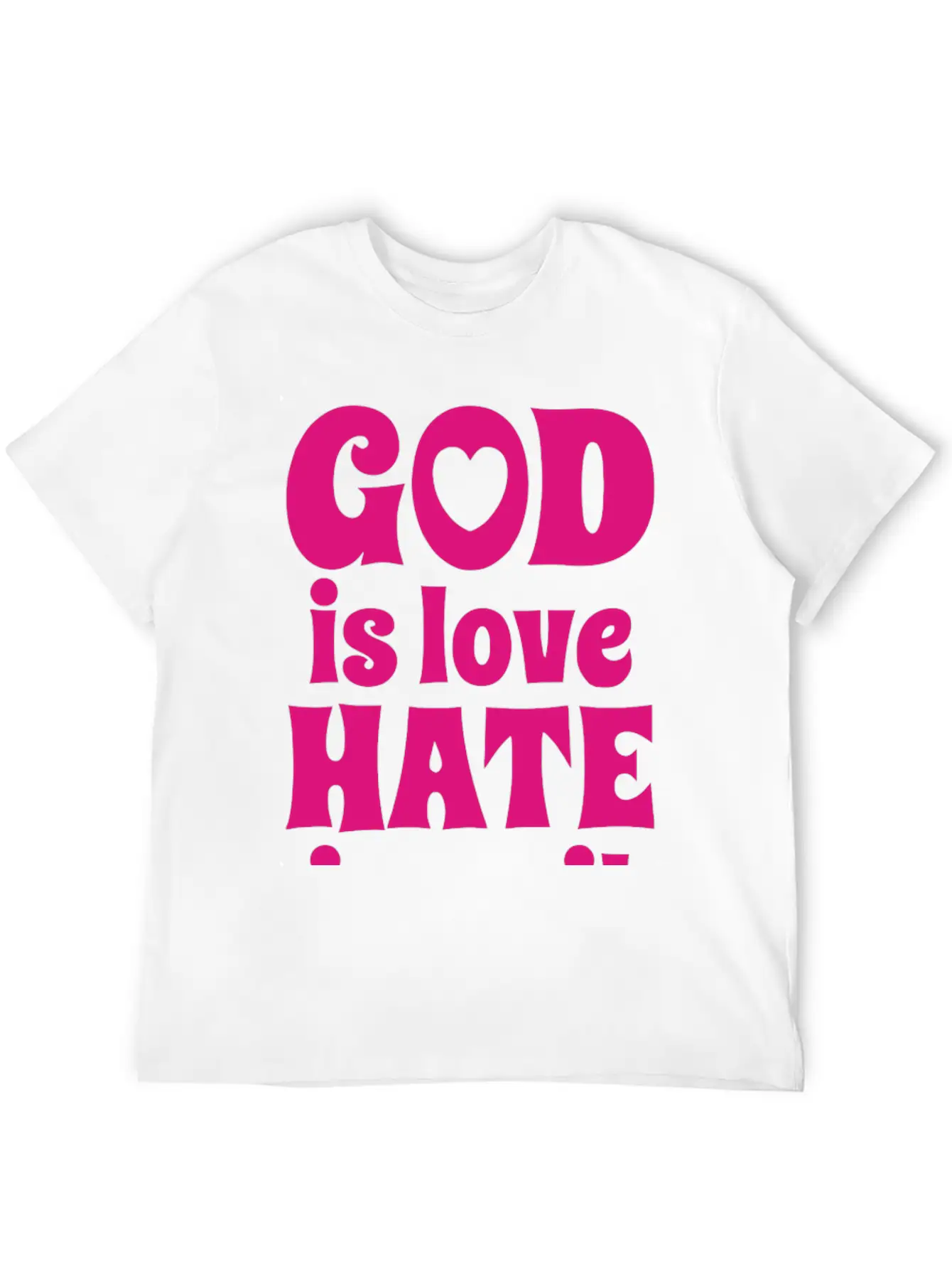 GOD IS LOVE HATE IS EVIL Unisex Short Sleeve Soft Cotton T-Shirt – Casual Everyday Wear