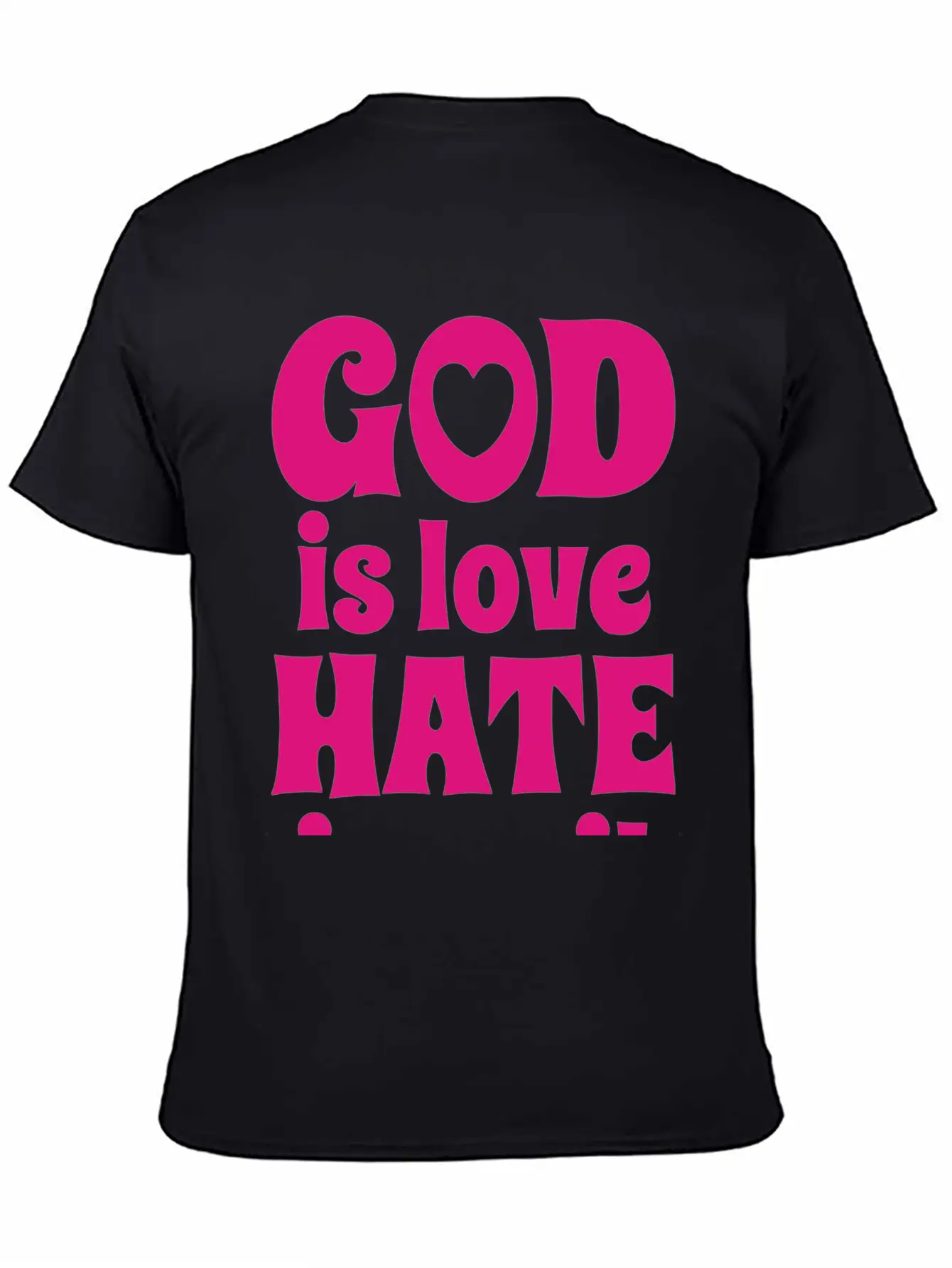 GOD IS LOVE HATE IS EVIL Unisex Short Sleeve Soft Cotton T-Shirt – Casual Everyday Wear