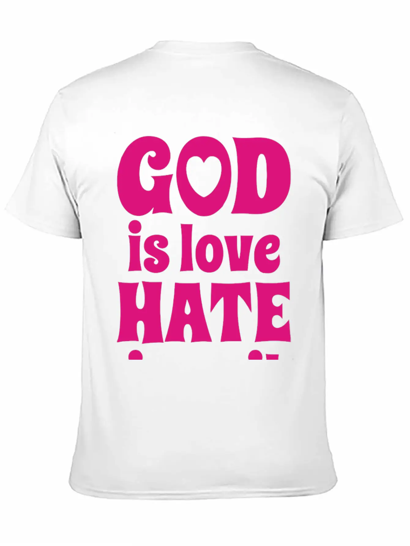 GOD IS LOVE HATE IS EVIL Unisex Short Sleeve Soft Cotton T-Shirt – Casual Everyday Wear