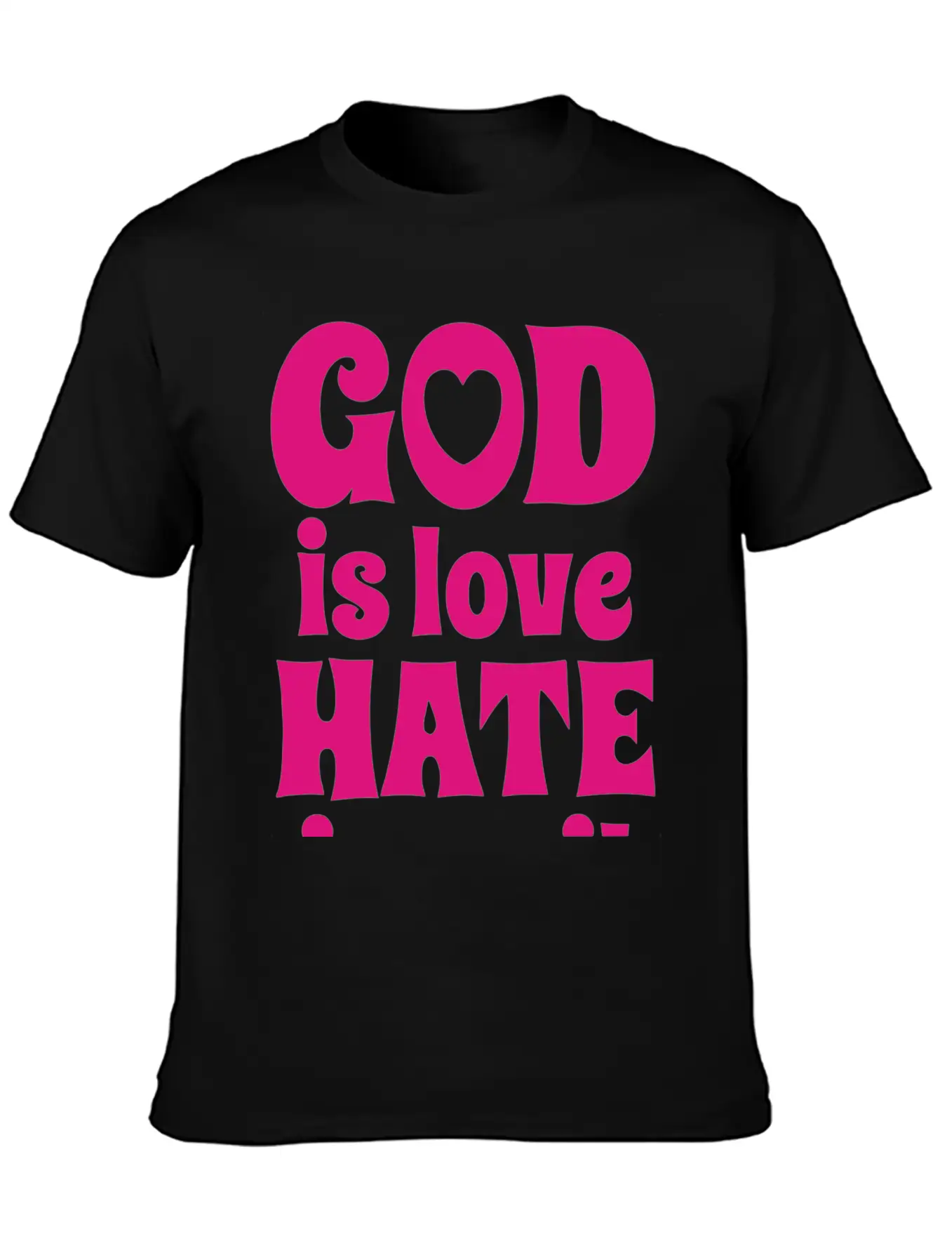 GOD IS LOVE HATE IS EVIL Unisex Short Sleeve Soft Cotton T-Shirt – Casual Everyday Wear