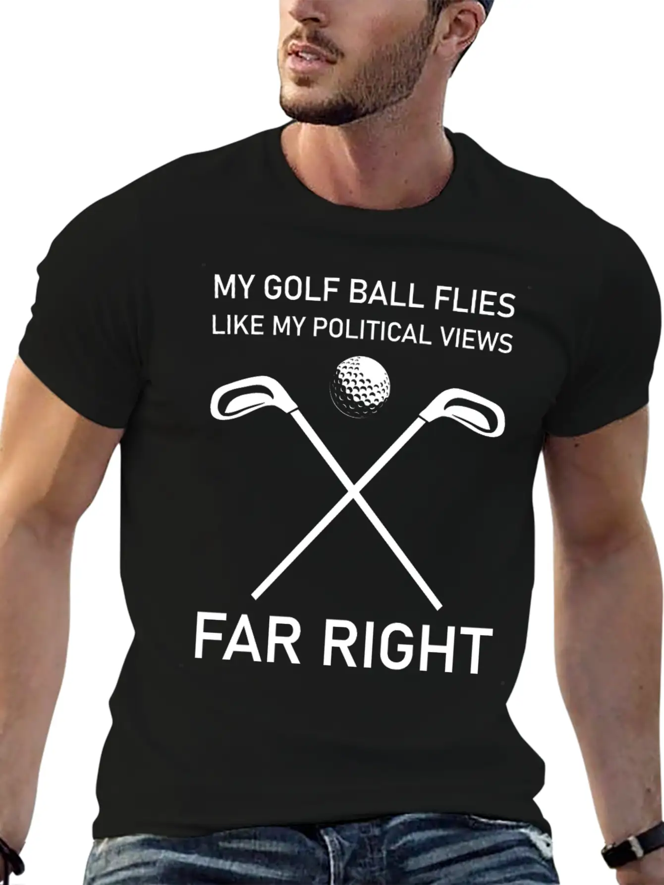 Golf Ball Flies Like My Political Views Far Right Unisex Short Sleeve Soft Cotton T-Shirt – Casual Everyday Wear