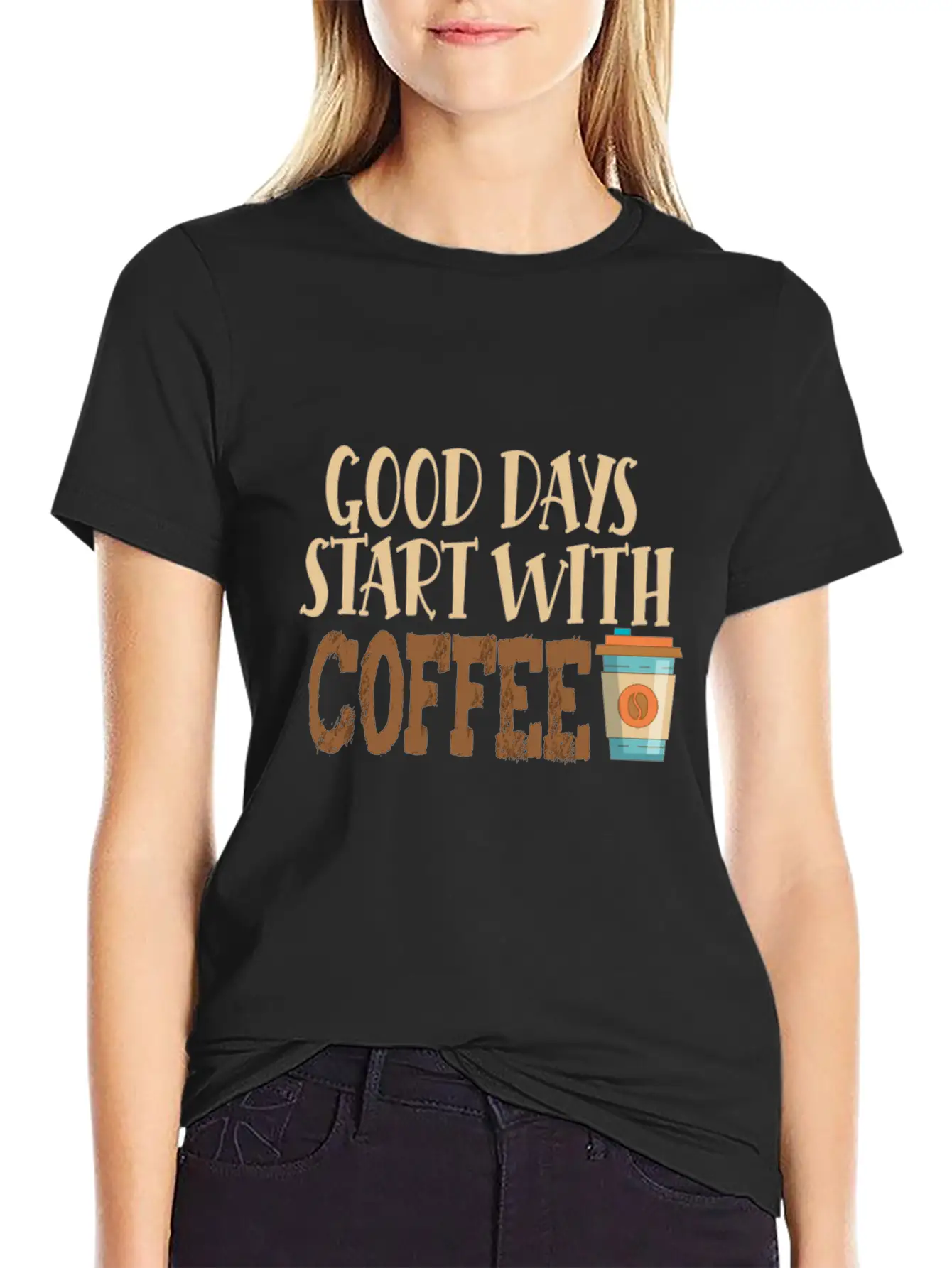 Good Days Start With Coffee Custom T-Shirt Basic Graphic T-Shirt – Daily Comfort In Soft Cotton