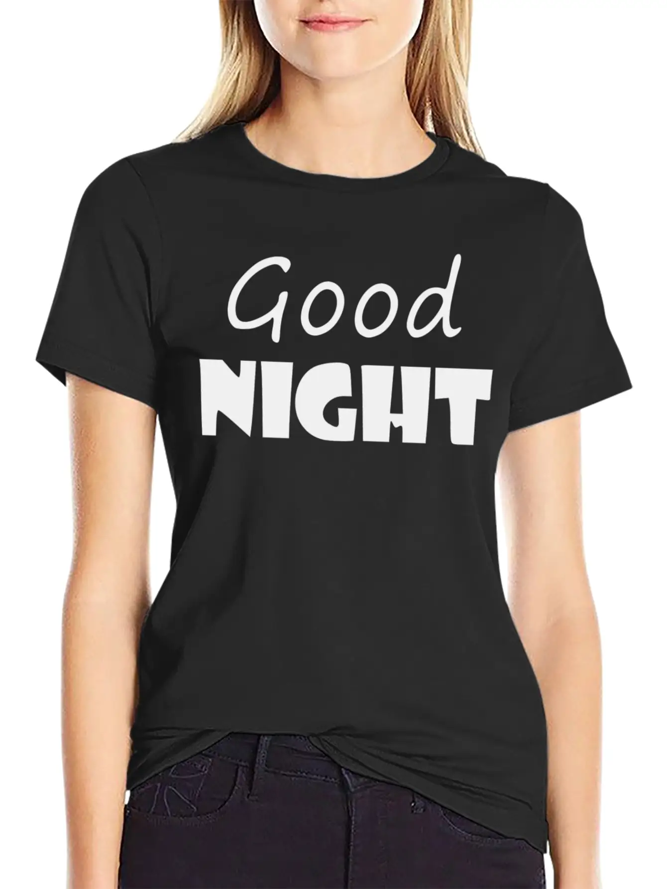 Good Night Stylish Everyday T-Shirt – Unisex Basic Cotton Tee