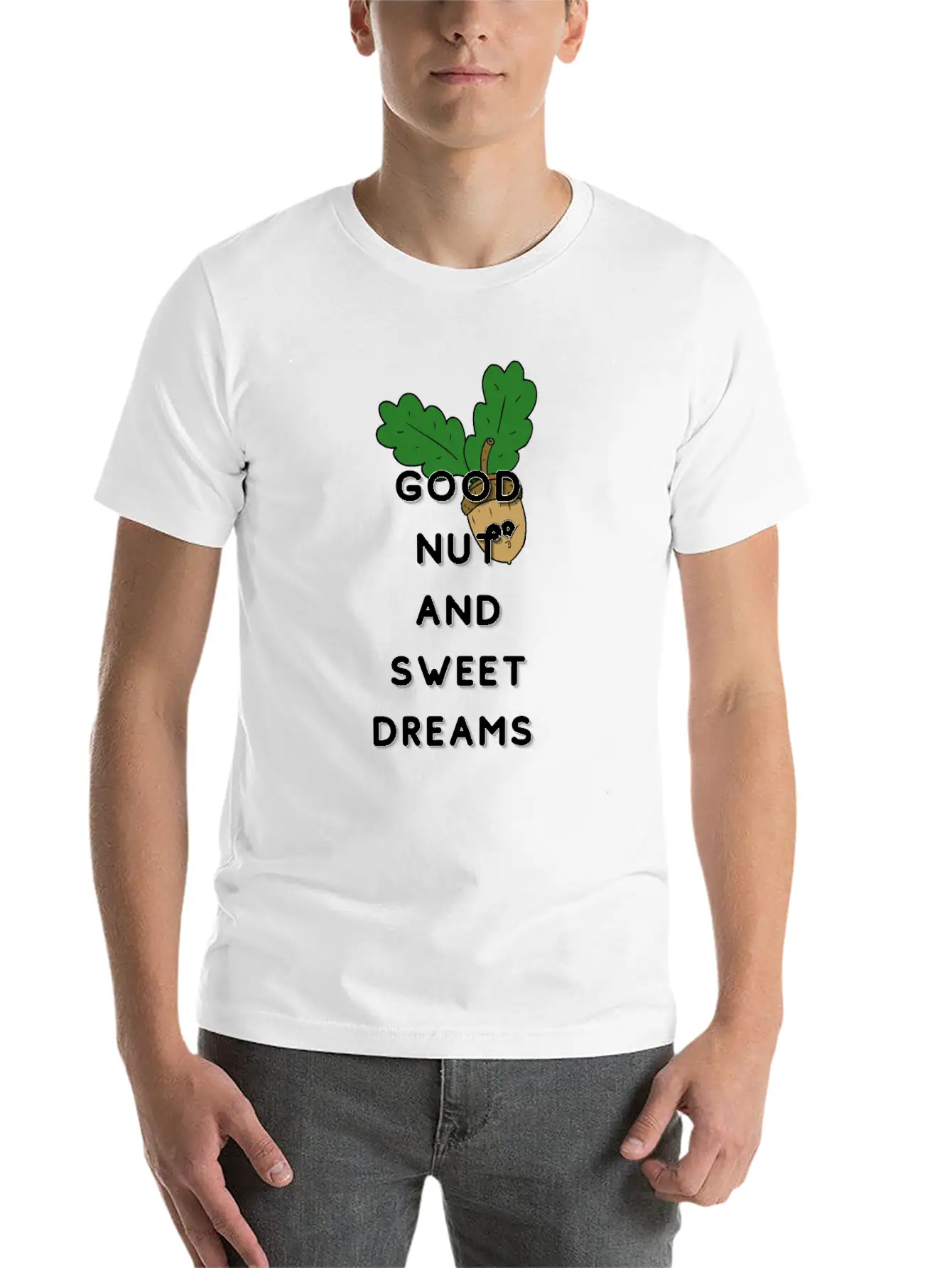 Good Nut And Sweet Dreams Nut Funny Pun Funny Acor Essential Unisex Summer Tee – Soft Cotton Casual Fit