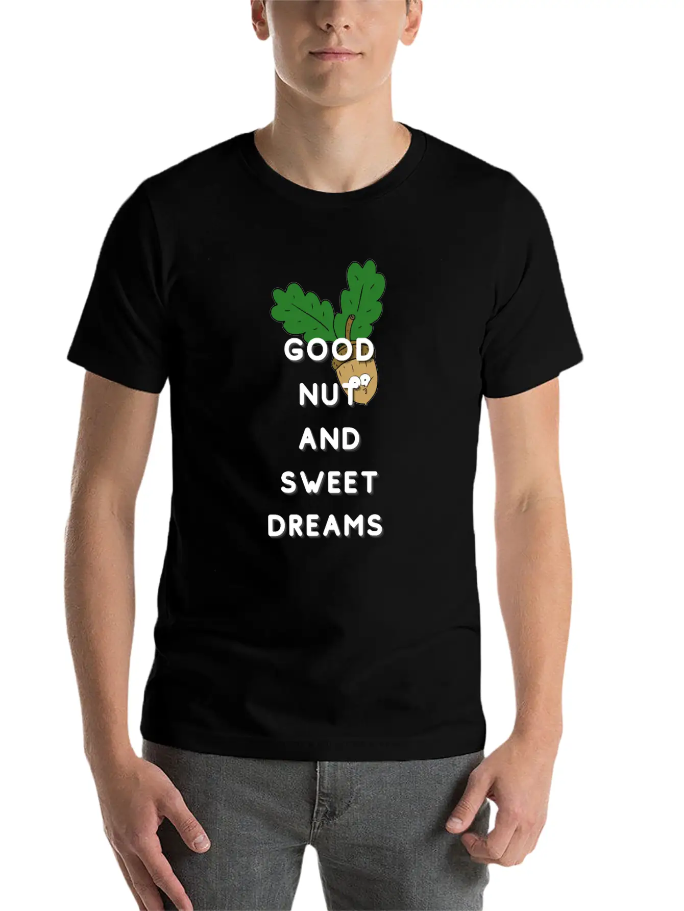 Good Nut And Sweet Dreams Nut Funny Pun Funny Acor Essential Unisex Summer Tee – Soft Cotton Casual Fit