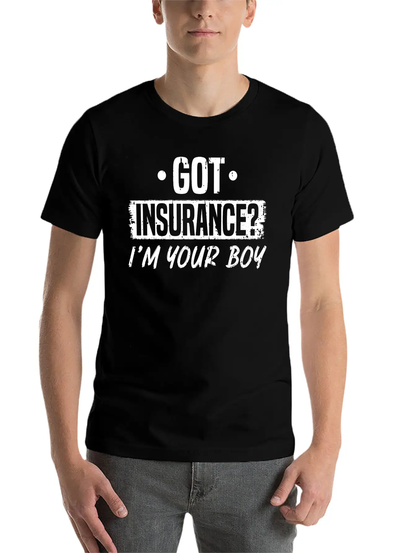 Got Insurance Boy Insurance Agent Comfortable Minimalist Graphic Tee – Summer Style Essential