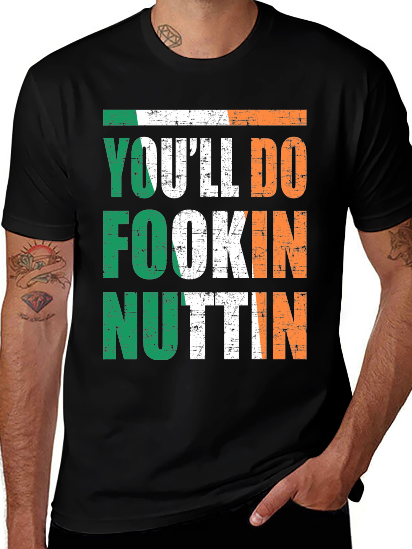 Irish Pride Graphic Tee - Youll Do Fookin Nuttin