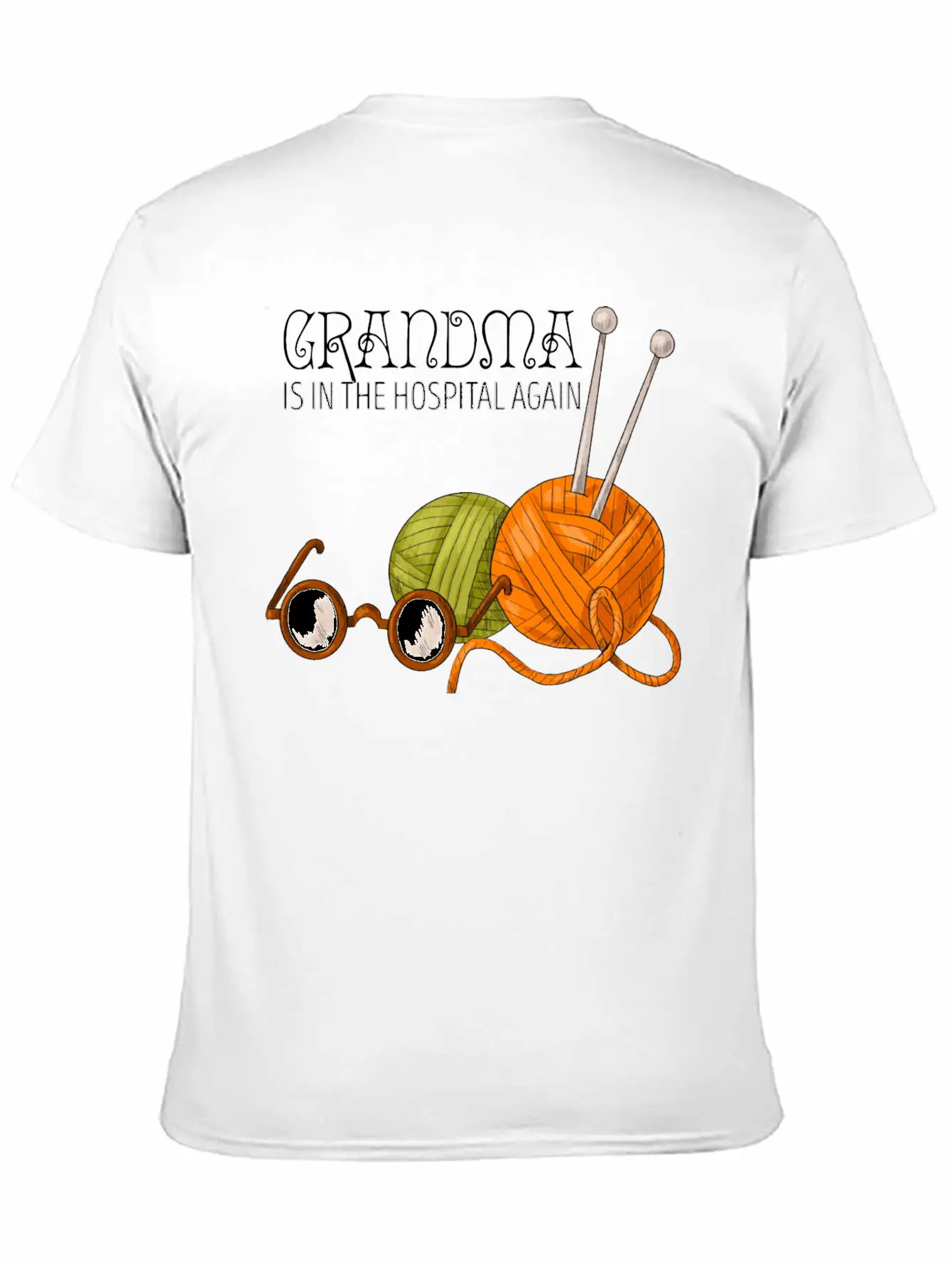 Grandma Is In The Hospital Again Essential Unisex Summer Tee – Soft Cotton Casual Fit