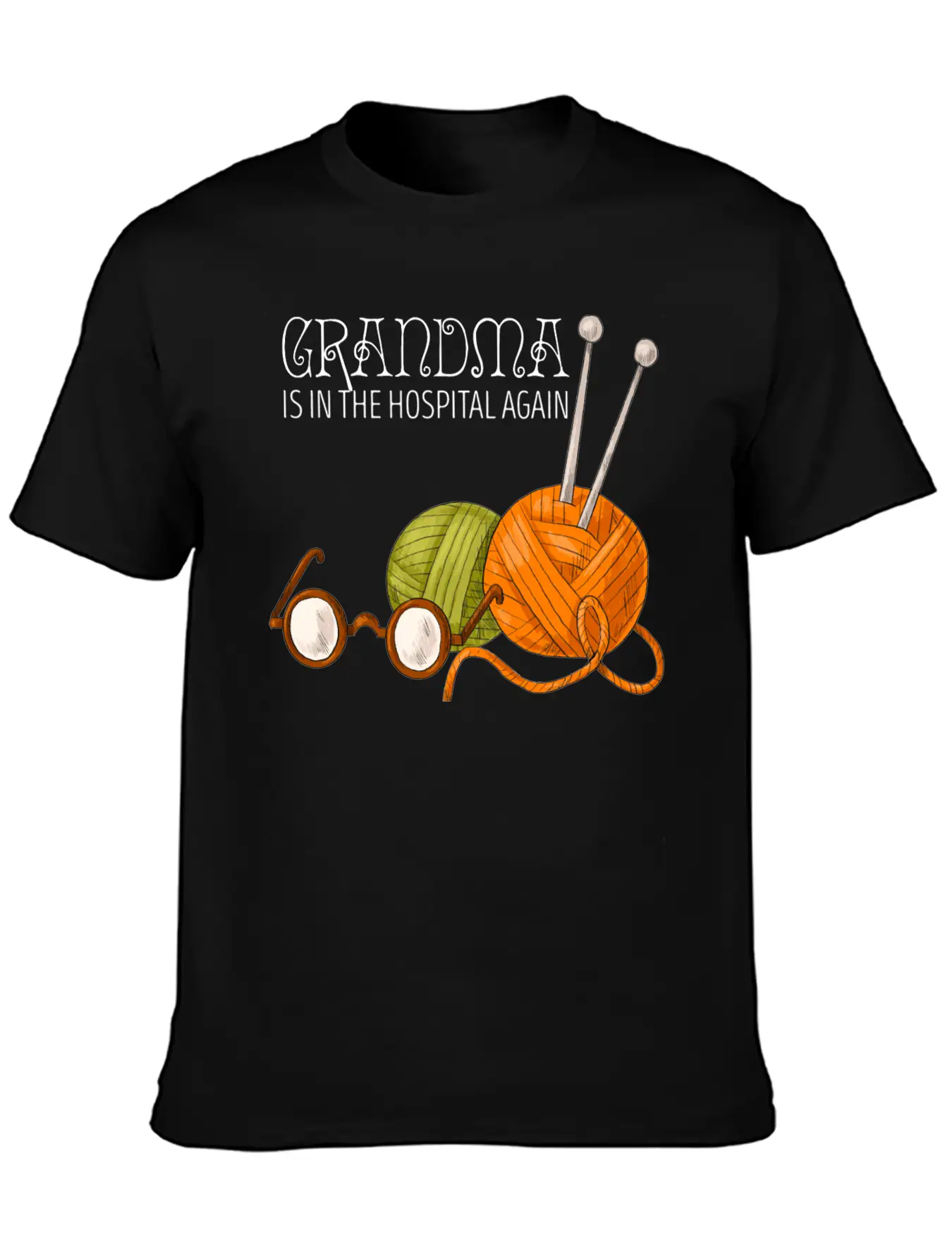 Grandma Is In The Hospital Again Essential Unisex Summer Tee – Soft Cotton Casual Fit