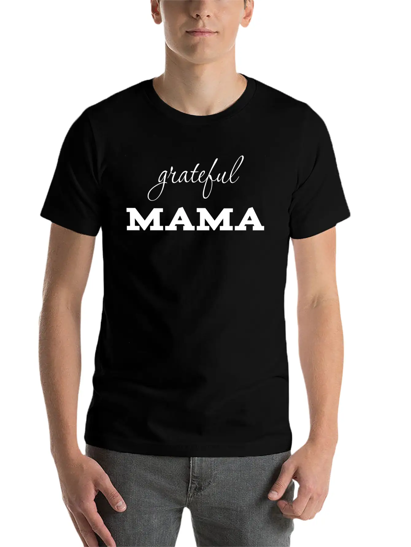 Grateful Mama - Motivational Quotes Essential Unisex Summer Tee – Soft Cotton Casual Fit