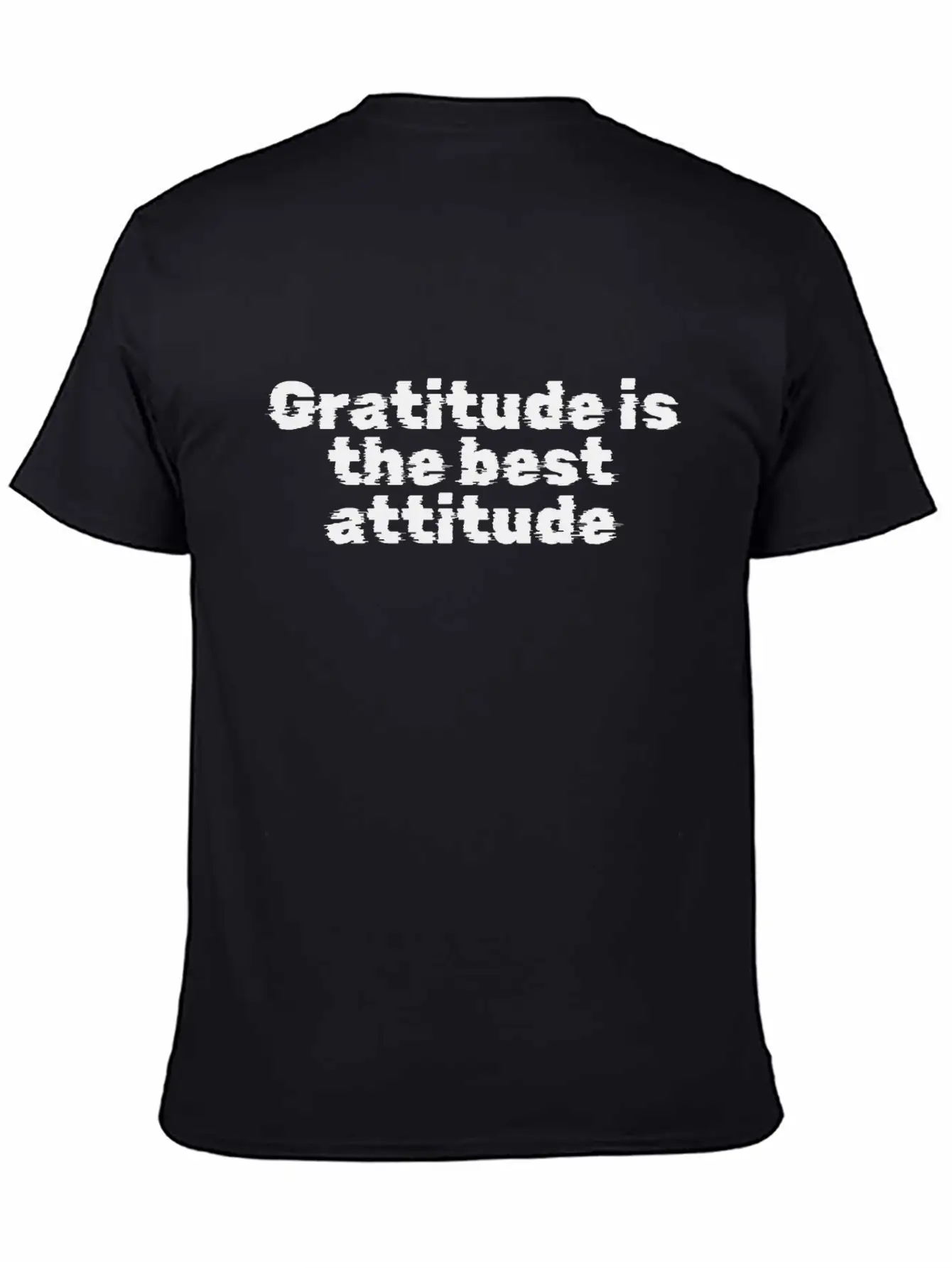 Gratitude Is The Best Attitude Unisex Short Sleeve Soft Cotton T-Shirt – Casual Everyday Wear