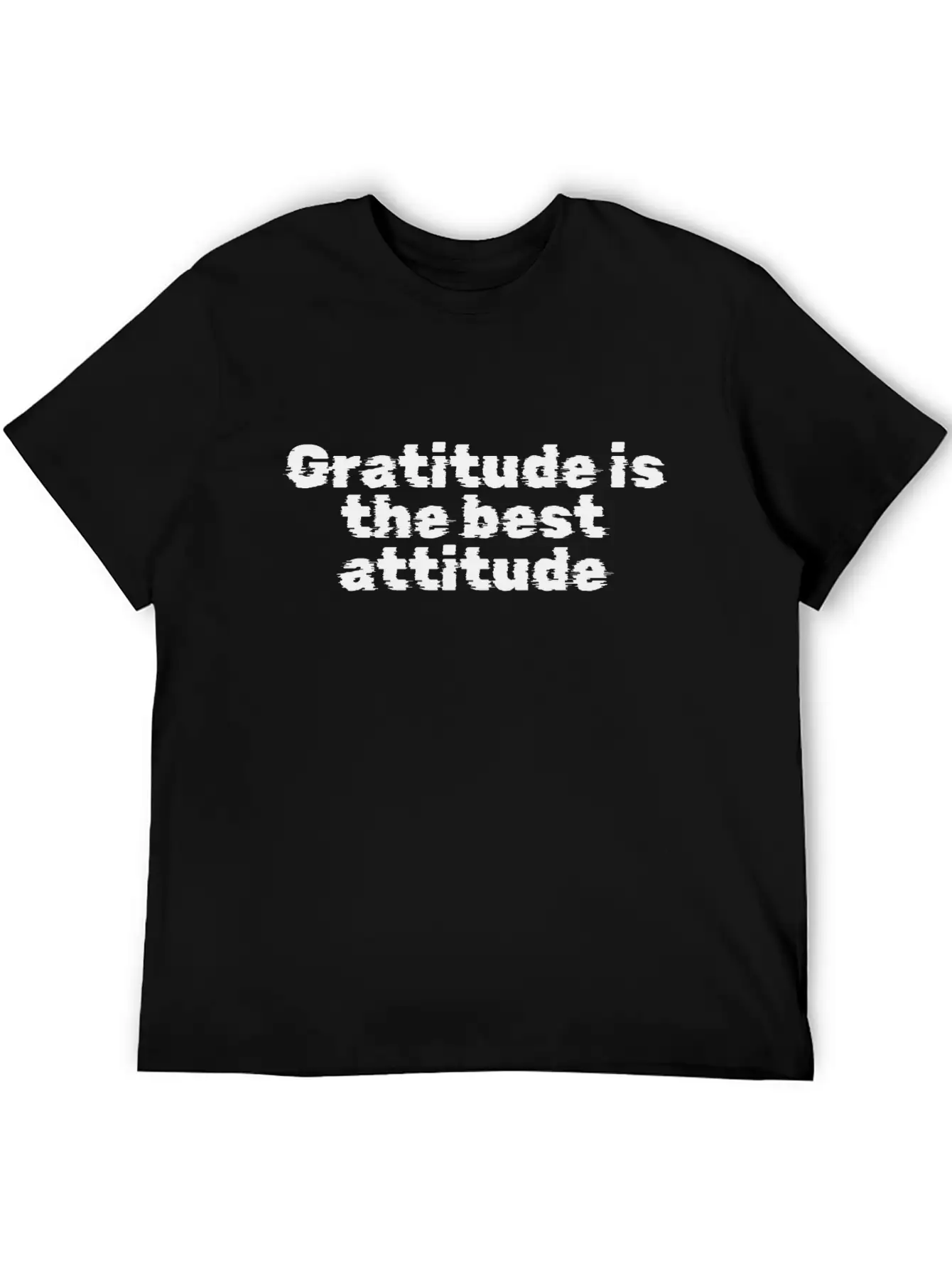Gratitude Is The Best Attitude Unisex Short Sleeve Soft Cotton T-Shirt – Casual Everyday Wear