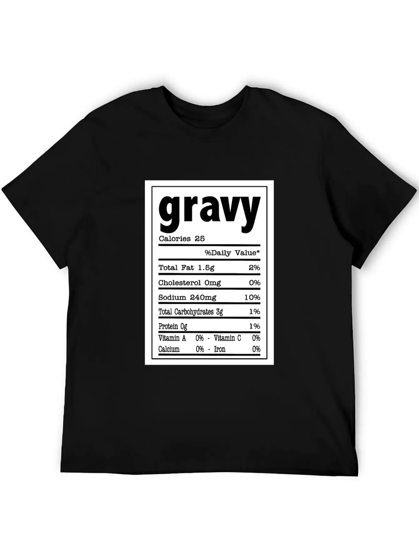 Gravy Nutrition Food Facts Costume Design Stylish Everyday T-Shirt – Unisex Basic Cotton Tee