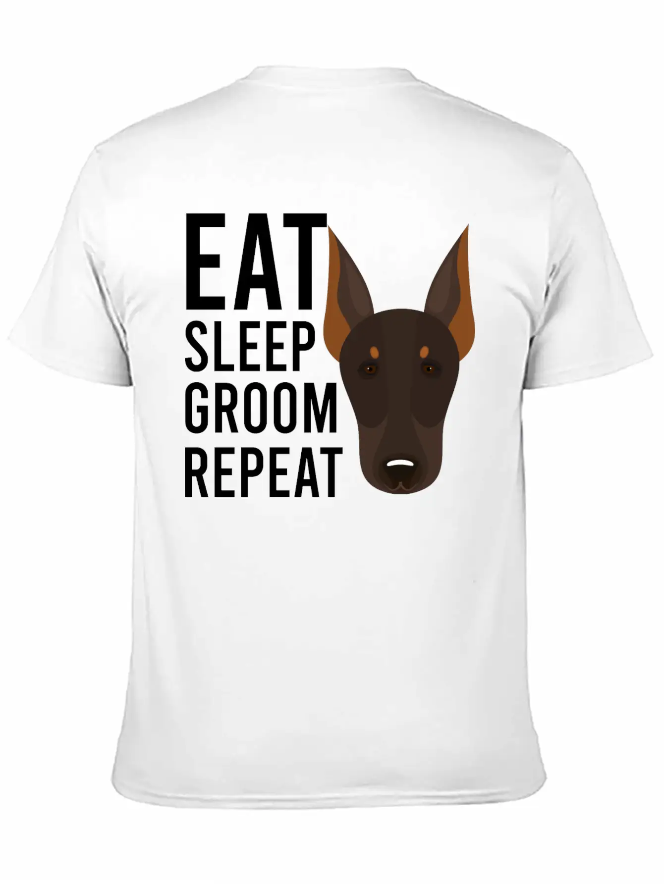 Groom 1 Dog Grooming Eat Sleep Groom Repeat Unisex Short Sleeve Soft Cotton T-Shirt – Casual Everyday Wear