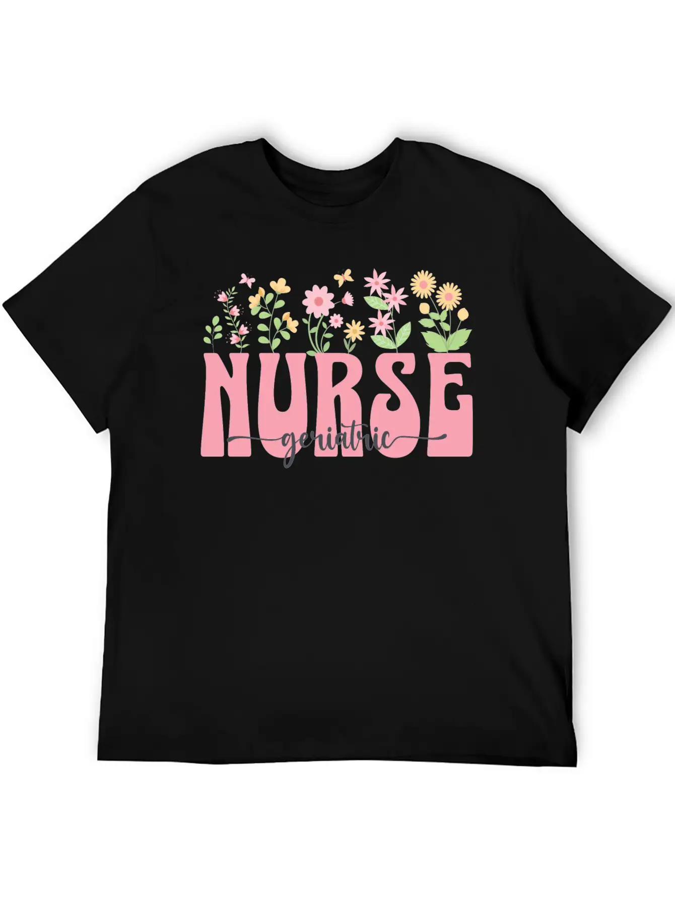 Groovy Geriatric Nurse Flowers Design Timeless Short Sleeve Tee – Comfy And Minimalist Design