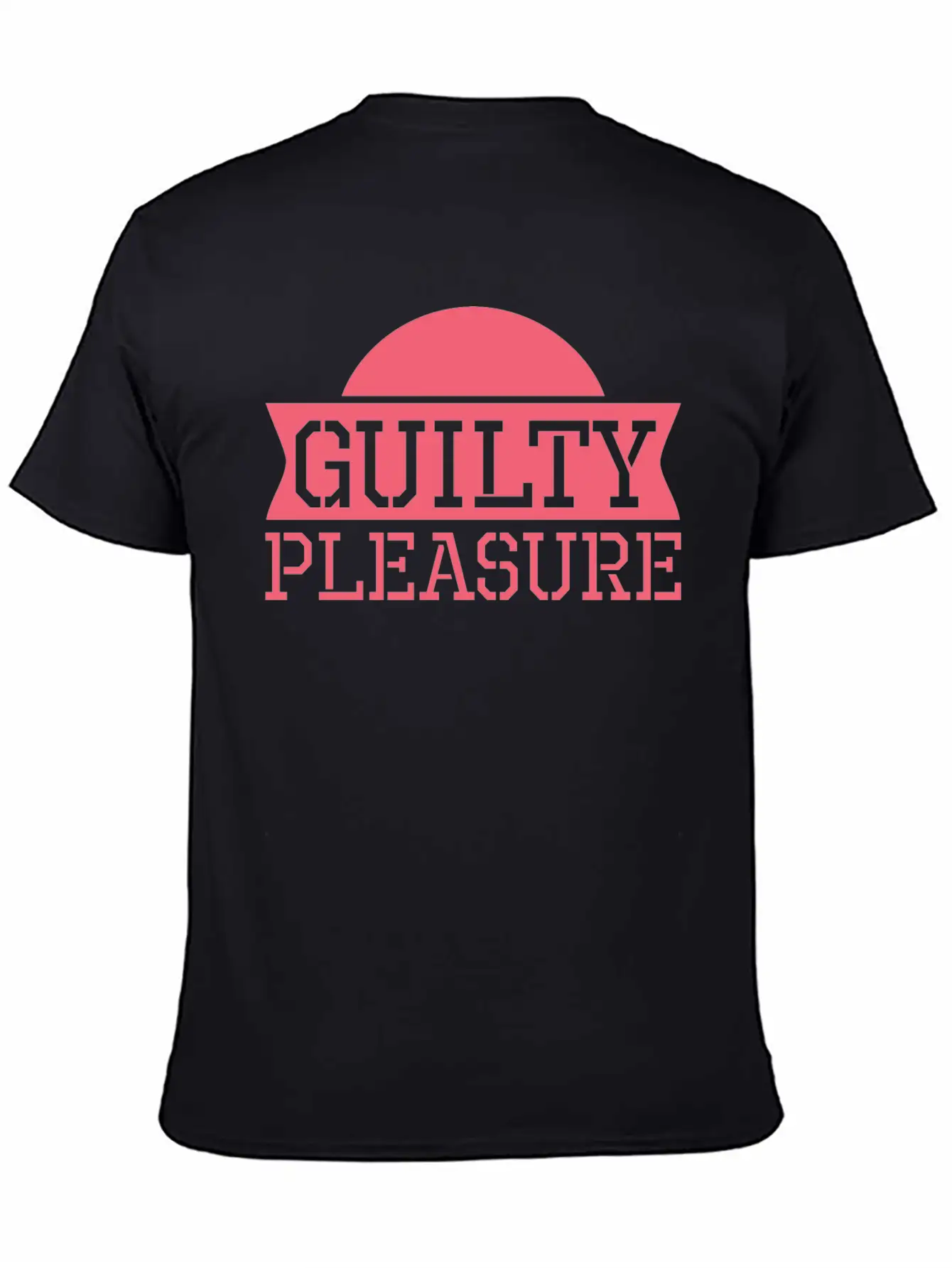 Guilty Pleasure Cute Cool Sarcastic Timeless Short Sleeve Tee – Comfy And Minimalist Design