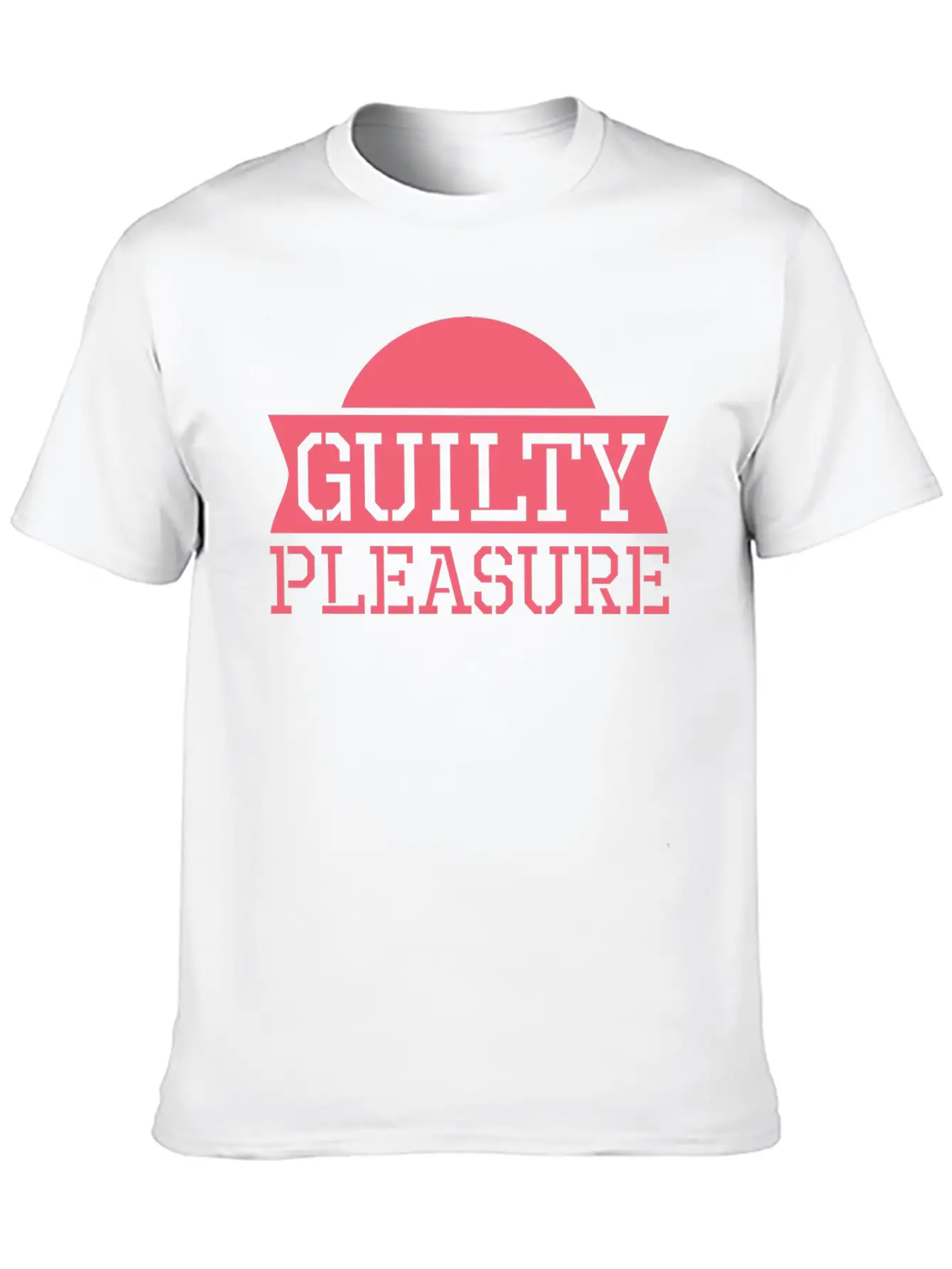 Guilty Pleasure Cute Cool Sarcastic Timeless Short Sleeve Tee – Comfy And Minimalist Design