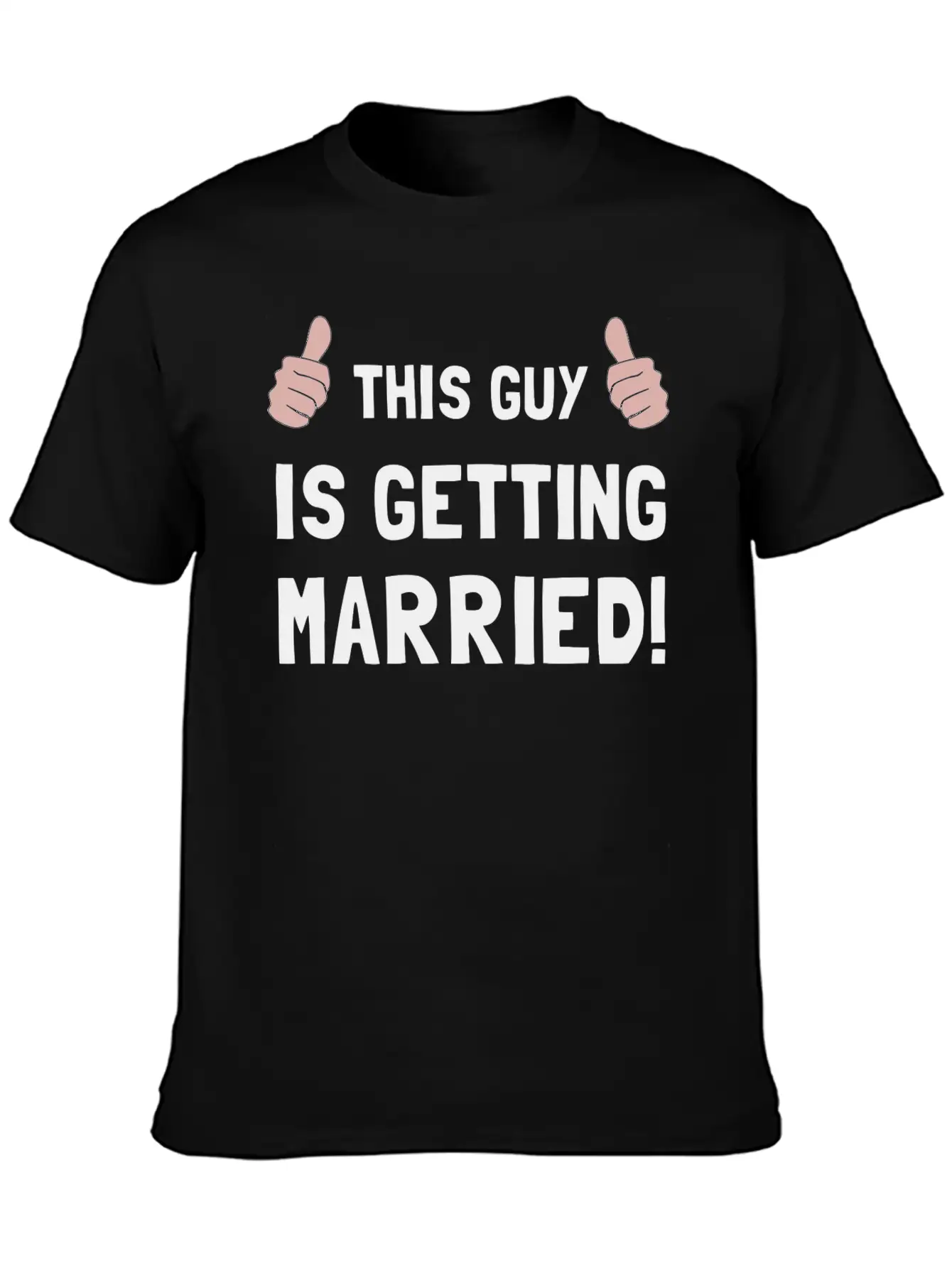 Guy Getting Married Funny Stylish Everyday T-Shirt – Unisex Basic Cotton Tee