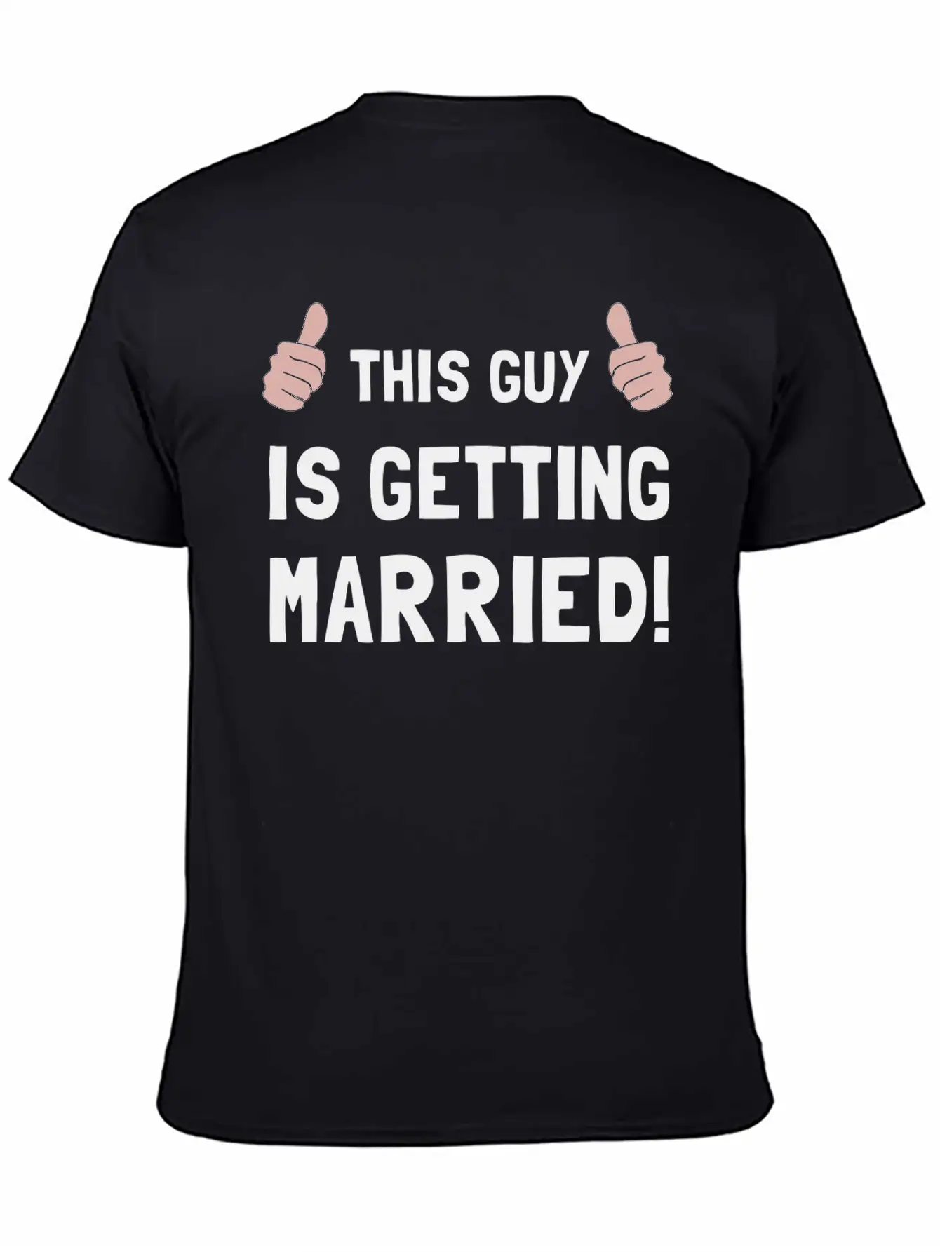 Guy Getting Married Funny Stylish Everyday T-Shirt – Unisex Basic Cotton Tee
