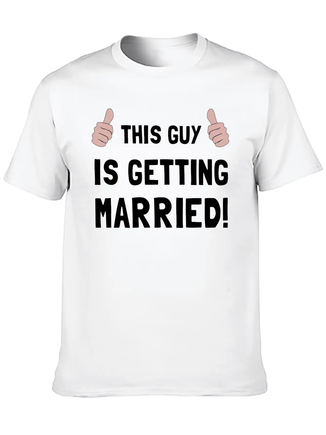 Guy Getting Married Funny Stylish Everyday T-Shirt – Unisex Basic Cotton Tee