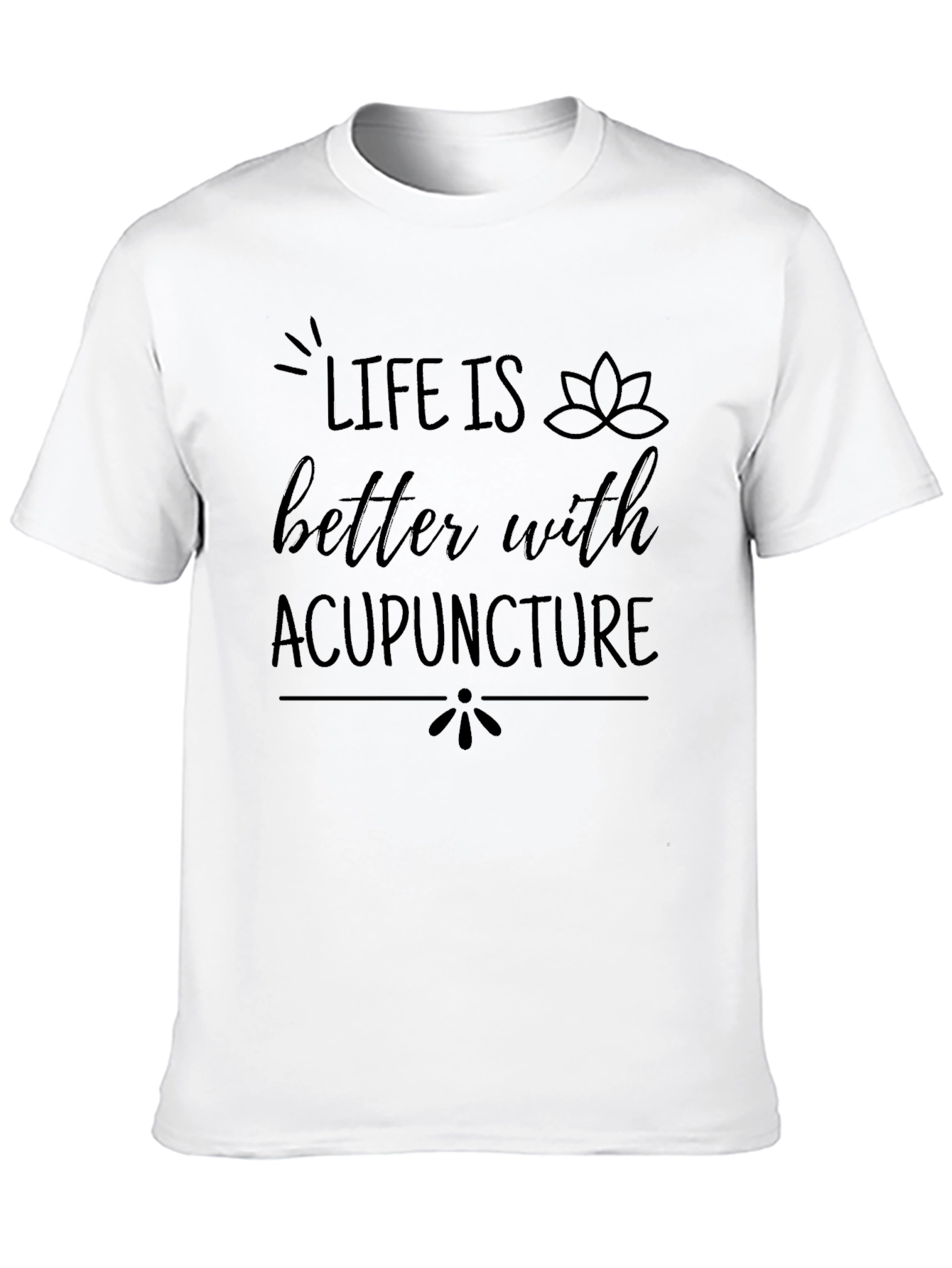 Life is Better with Acupuncture Black Tee