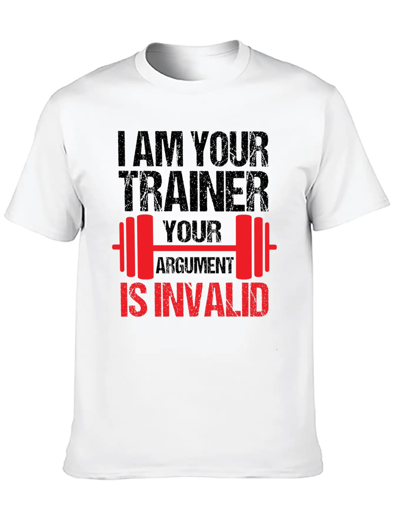 Gym Trainer I Am Your Trainer Funny Personal Timeless Short Sleeve Tee – Comfy And Minimalist Design