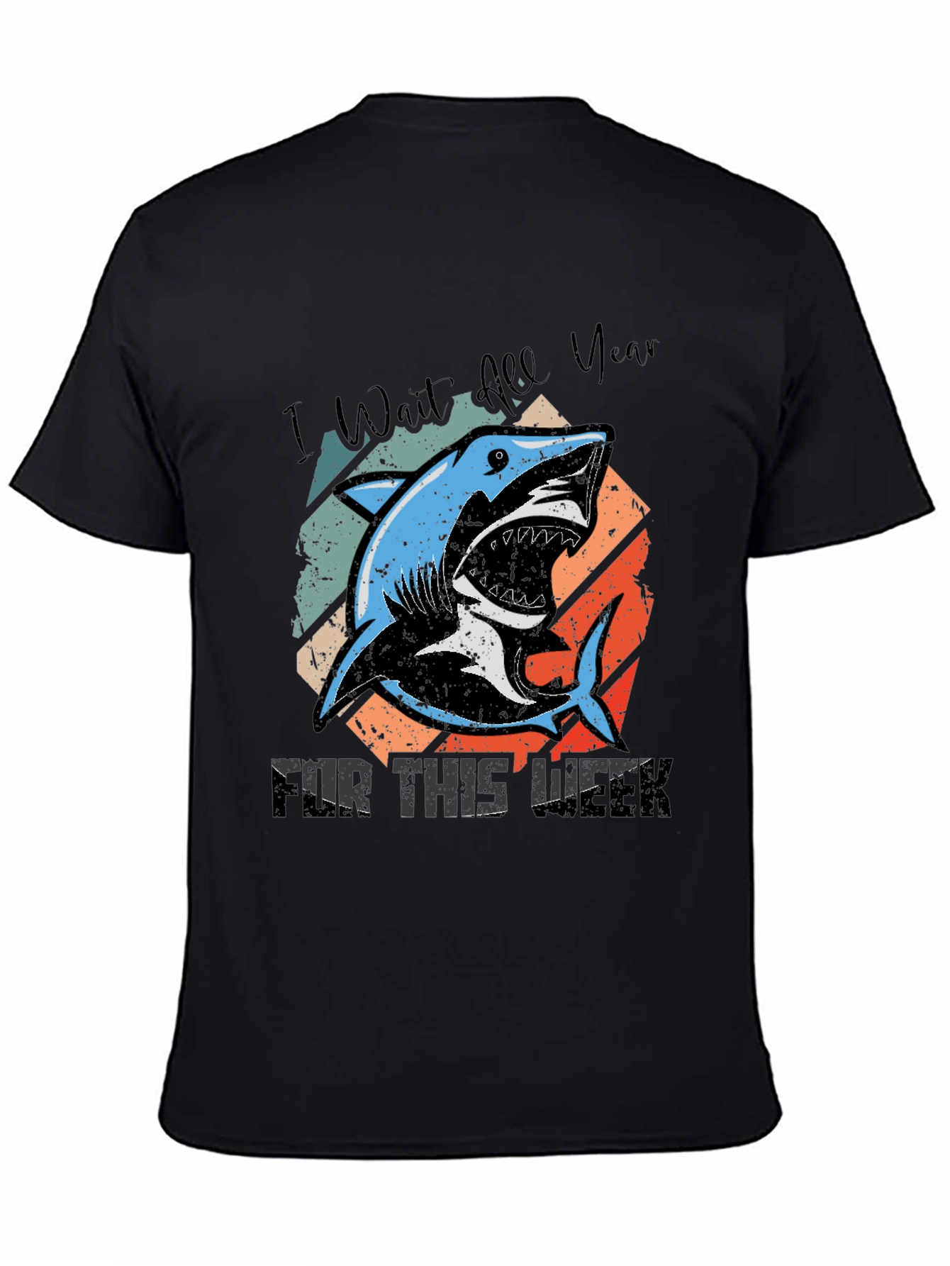 Shark Week Tee - I Wait All Year T-Shirt