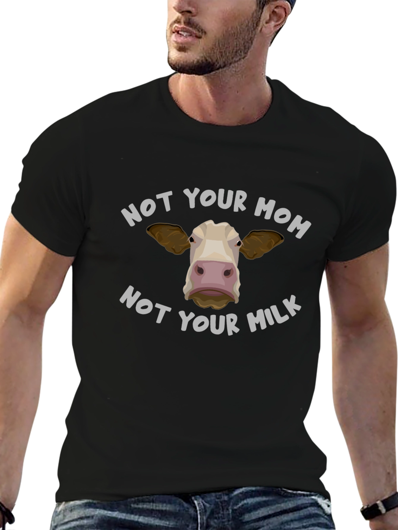 Not Your Mom Not Your Milk T-Shirt