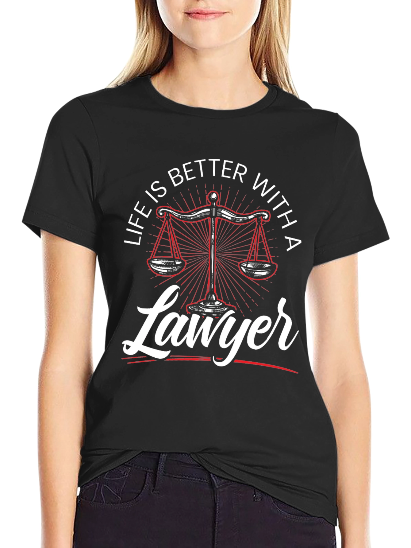 Life Is Better With A Lawyer T-Shirt