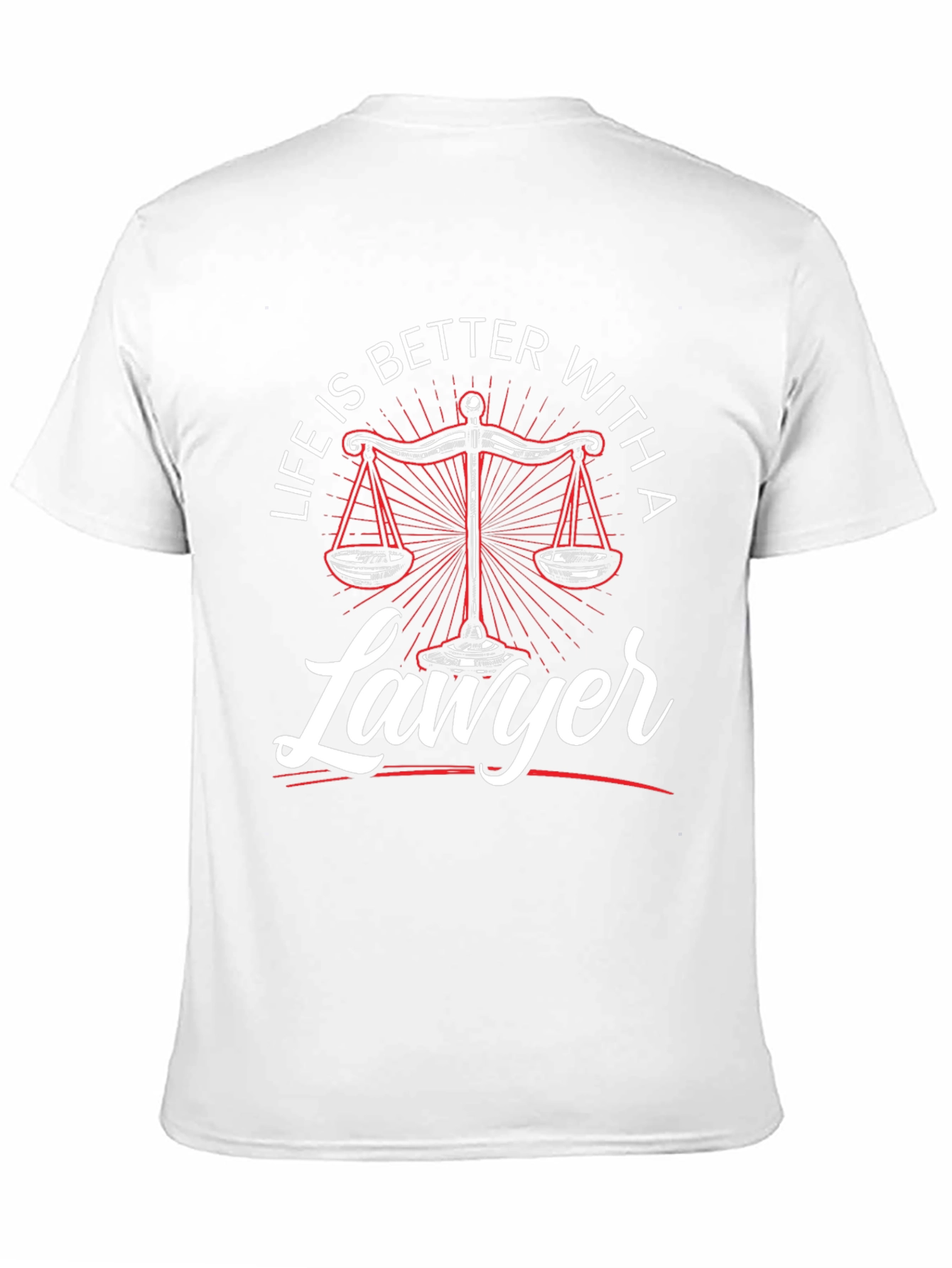 Life Is Better With A Lawyer T-Shirt