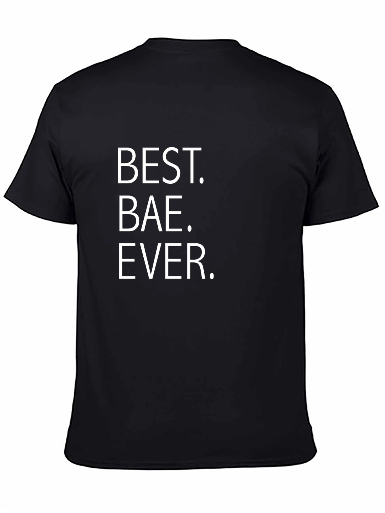 Best Bae Ever Black Graphic Tee Shirt