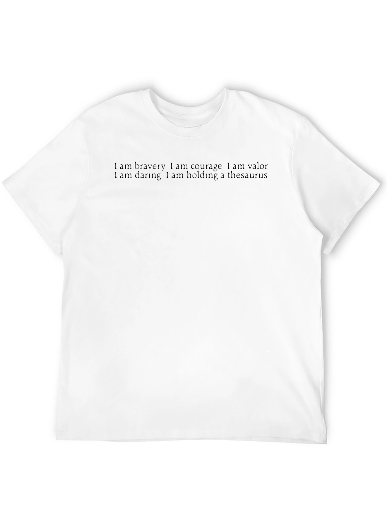 Bravery Courage Valor Thesaurus T-Shirt