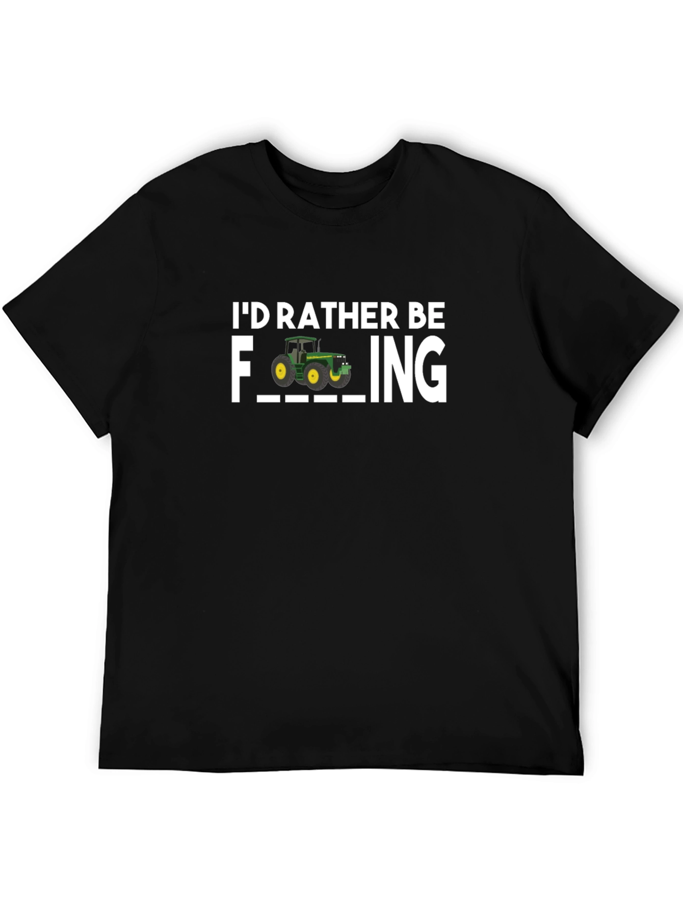 Id Rather Be Farming T-Shirt