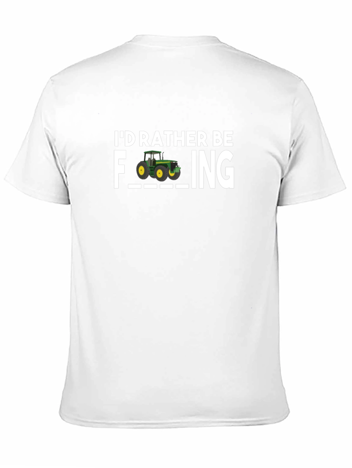 Id Rather Be Farming T-Shirt