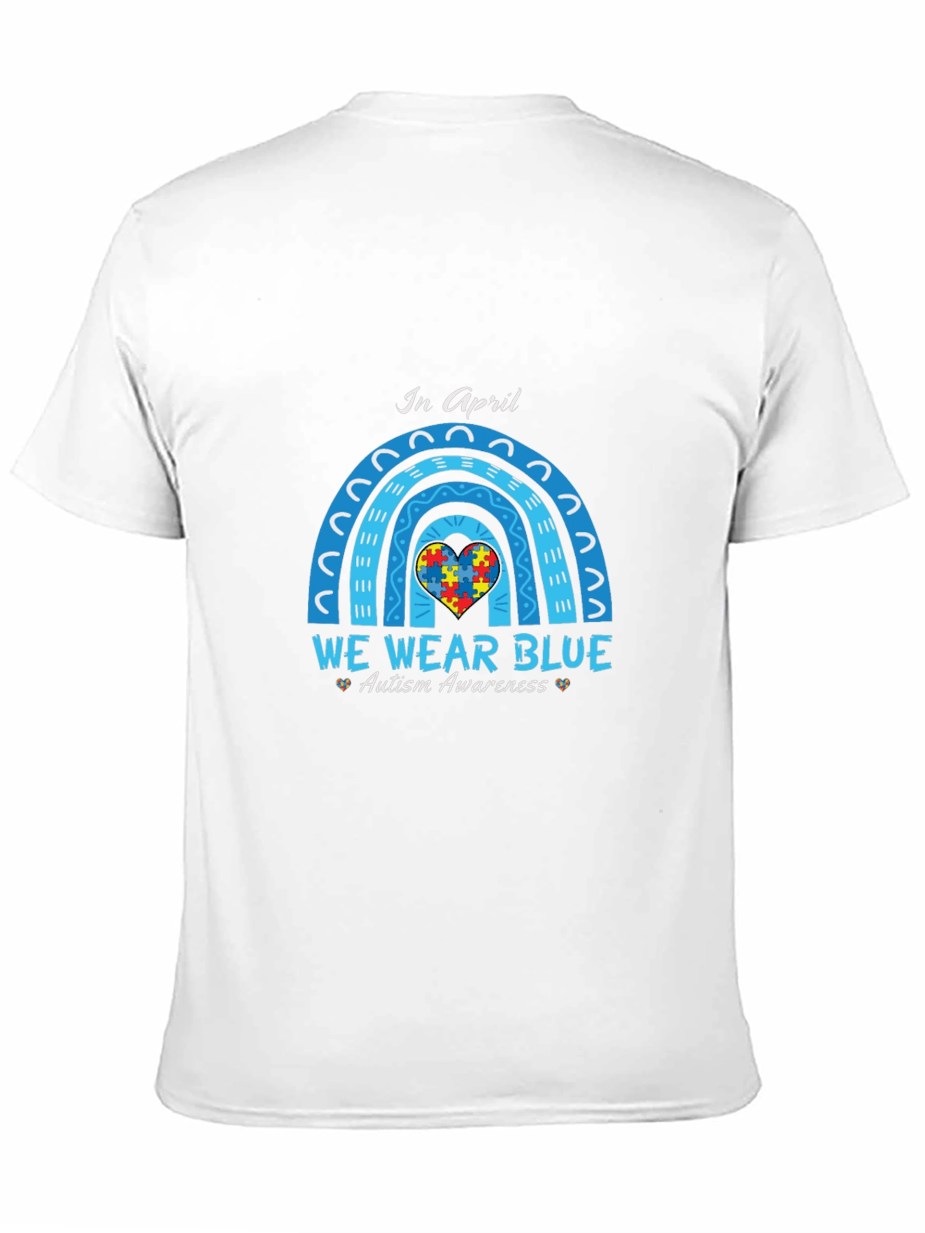 Autism Awareness T-Shirt - We Wear Blue in April