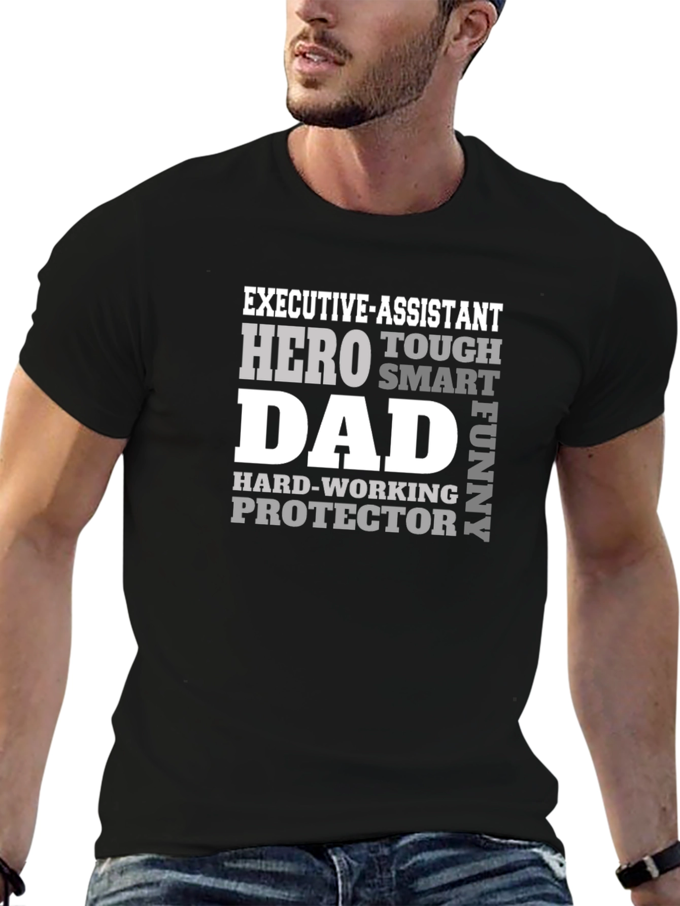 Executive Assistant Dad T-Shirt - Hero Protector Design