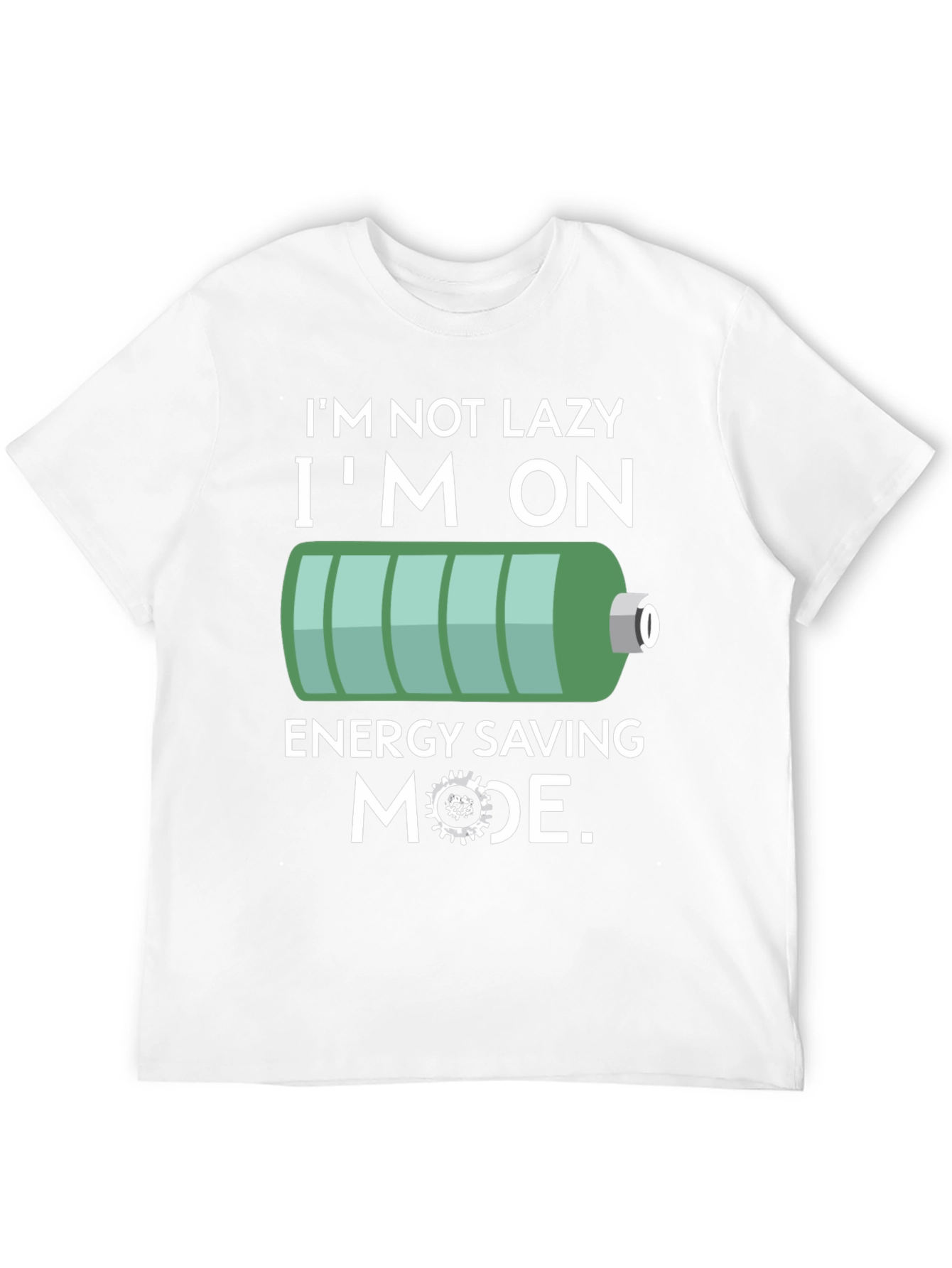 Funny Energy Saving Mode T-Shirt
