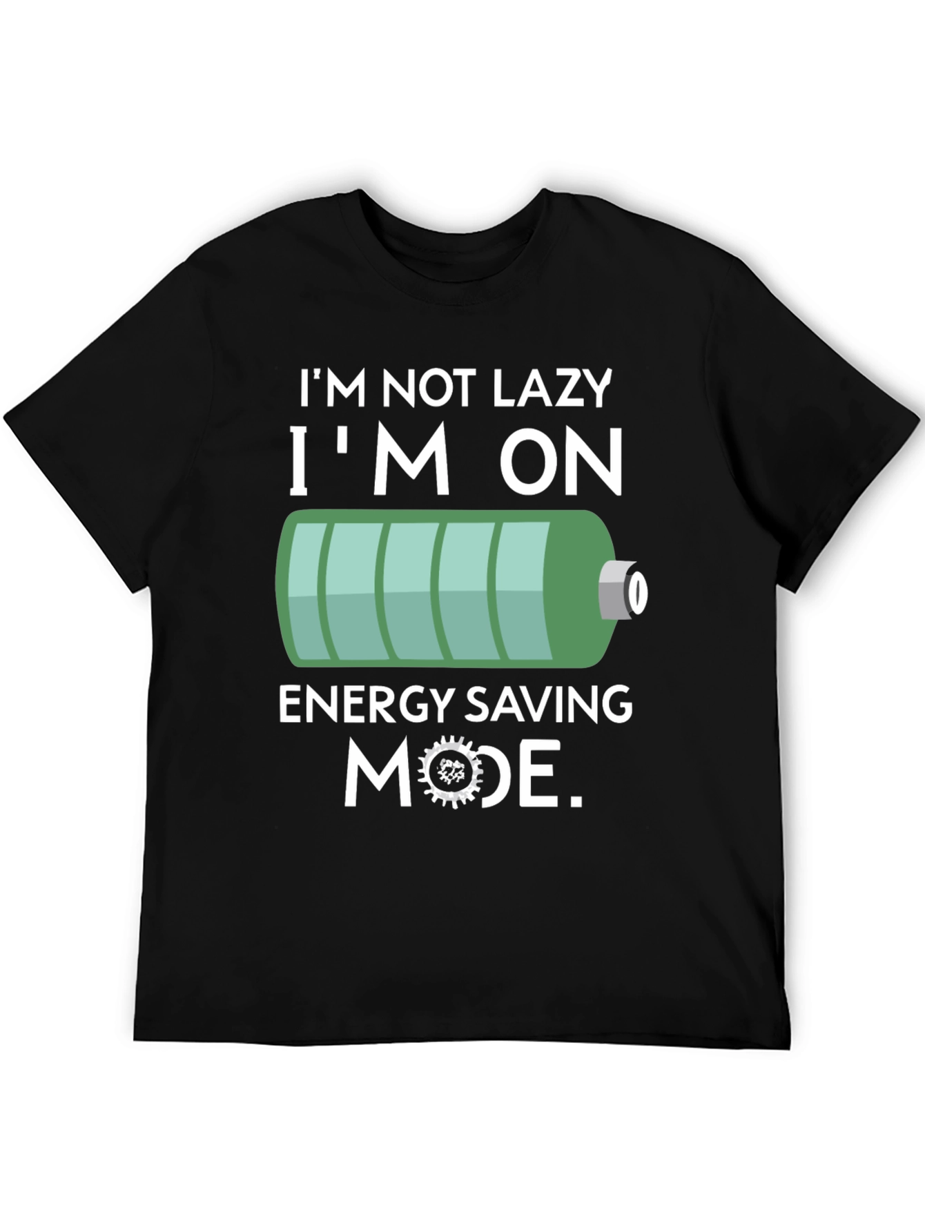 Funny Energy Saving Mode T-Shirt
