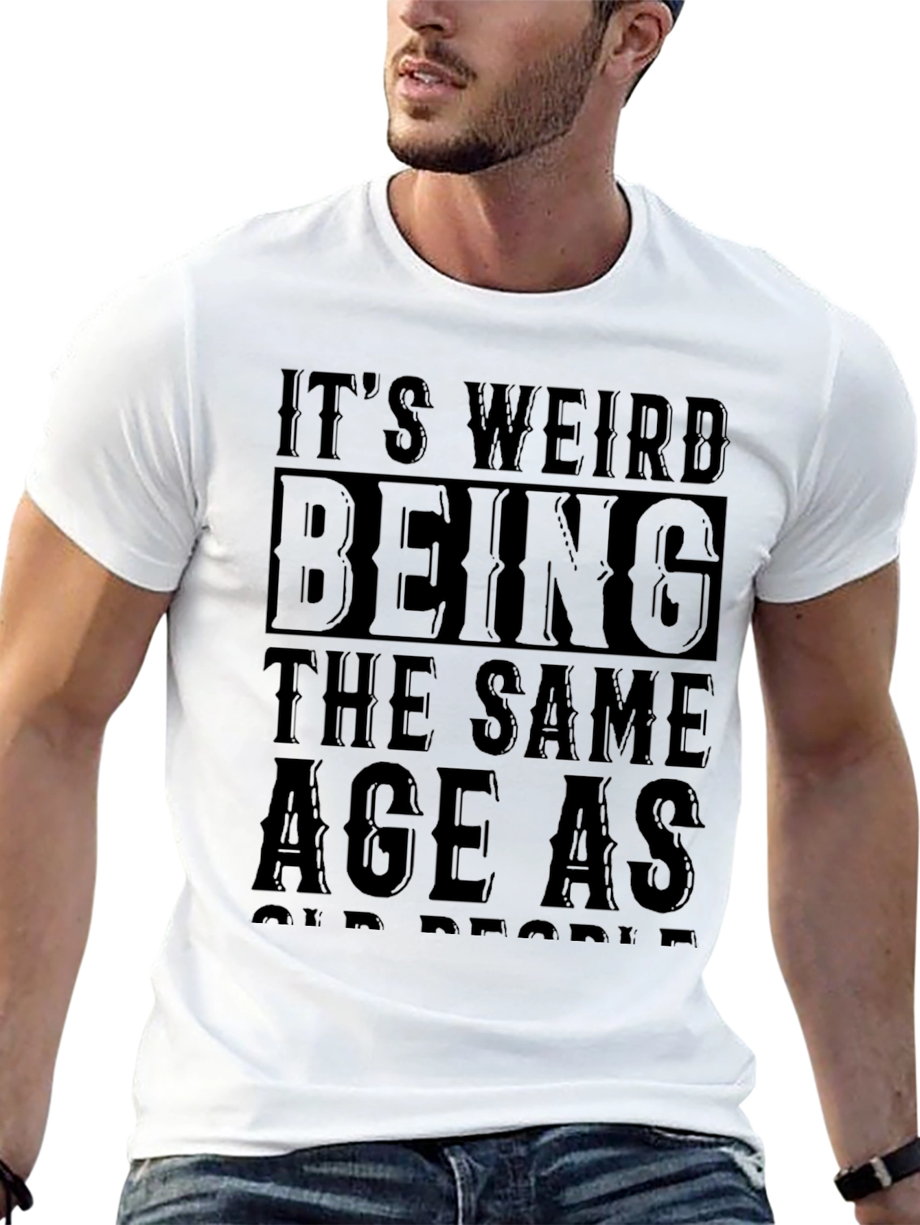 Funny Sarcastic Same Age as Old People Black T-Shirt