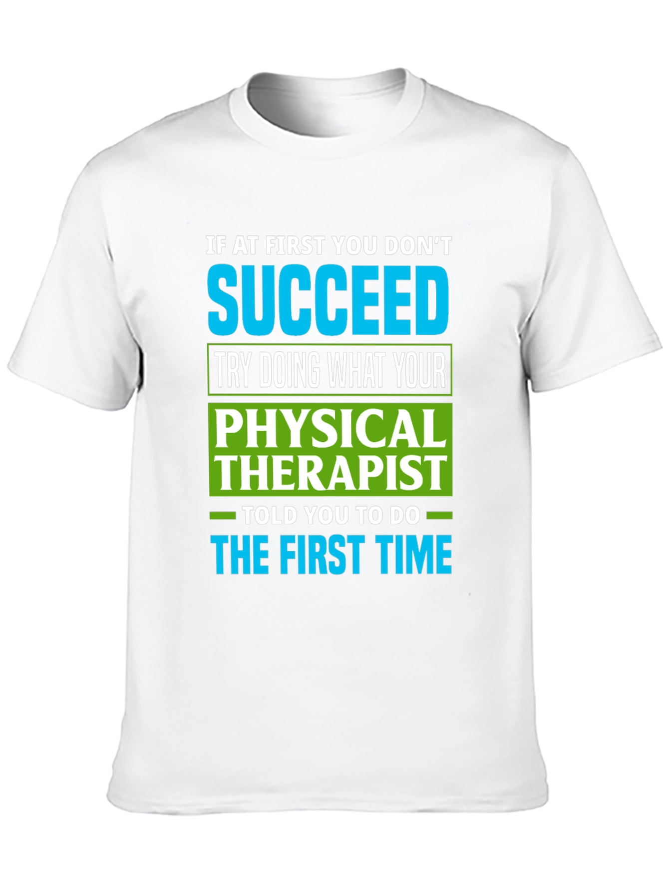Physical Therapist Funny T-Shirt