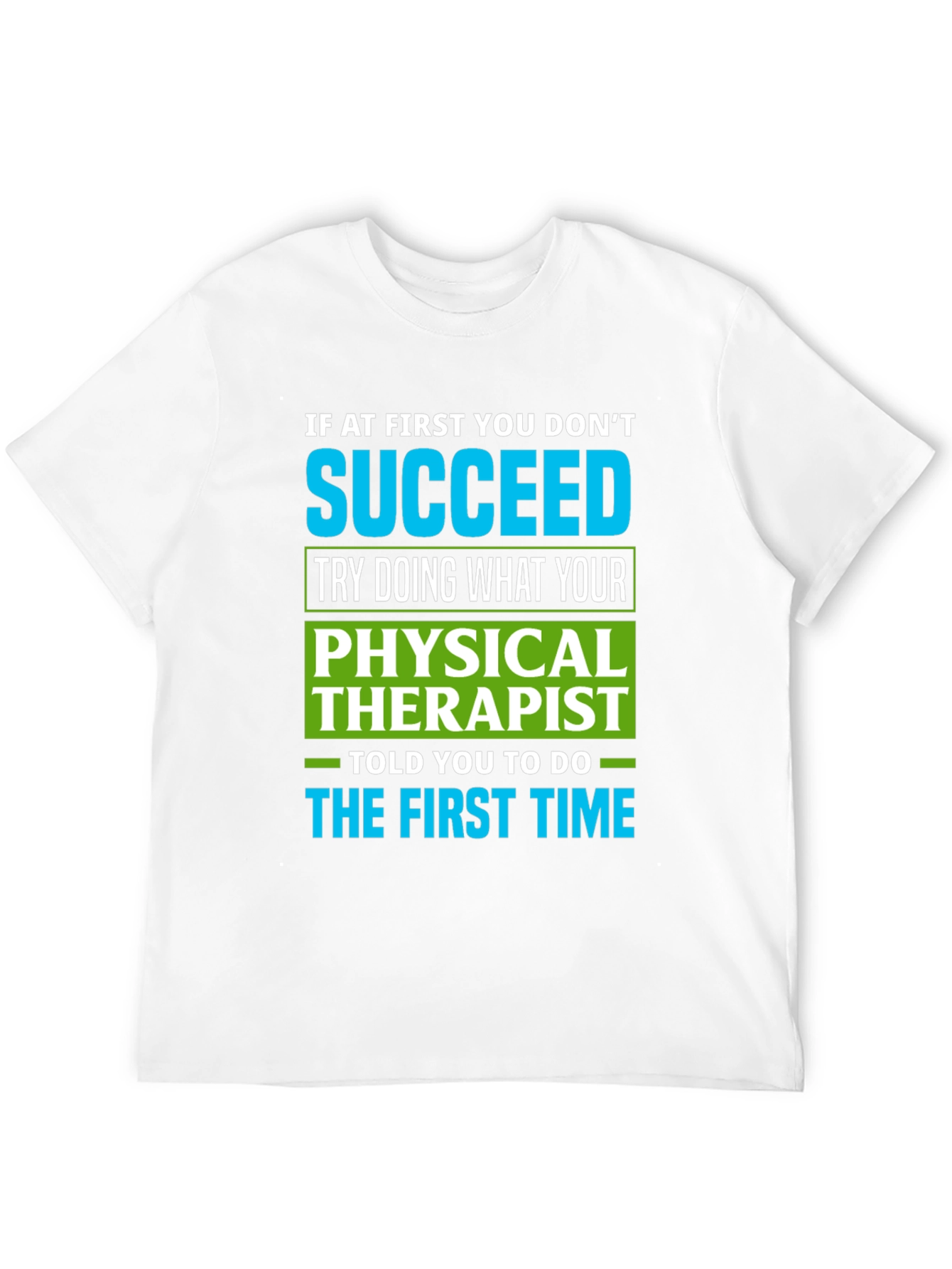 Physical Therapist Funny T-Shirt
