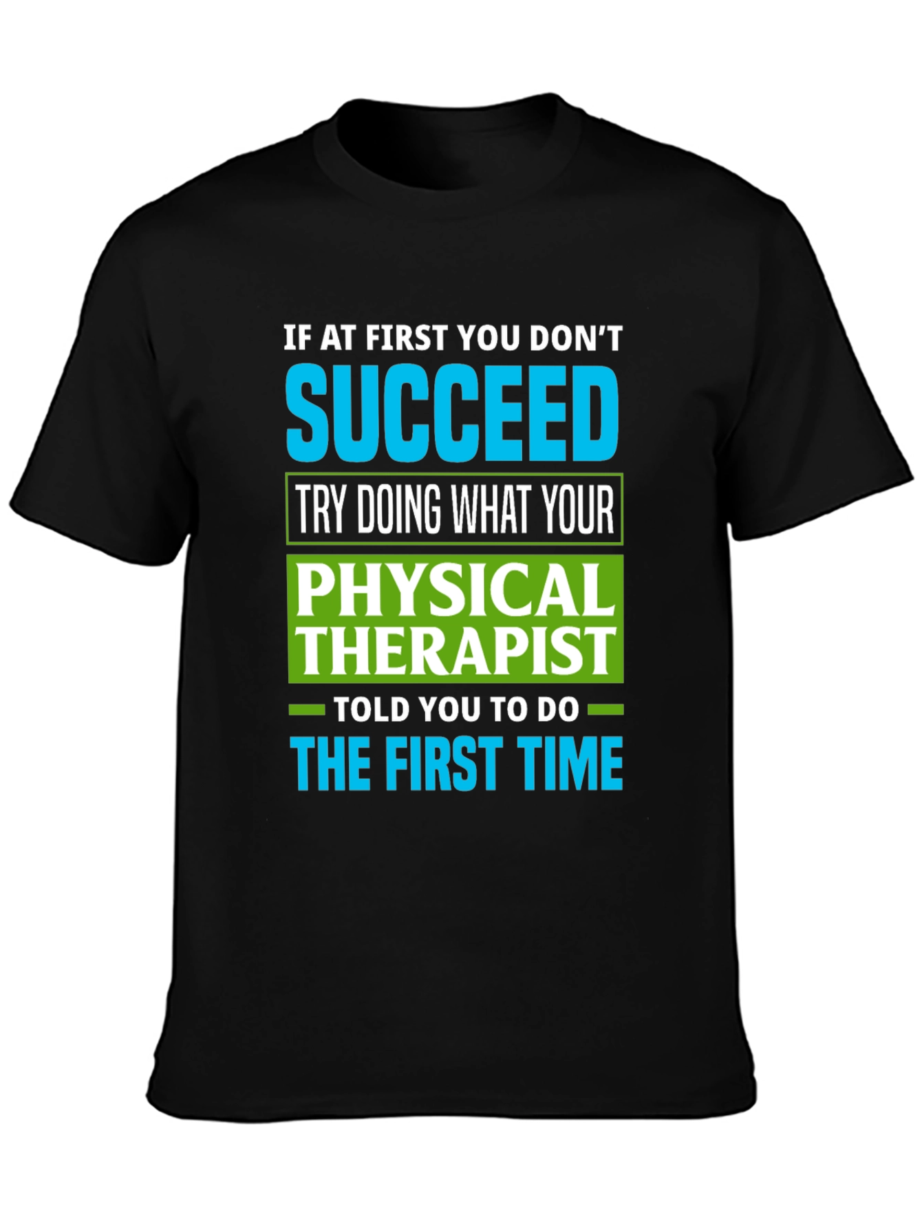 Physical Therapist Funny T-Shirt