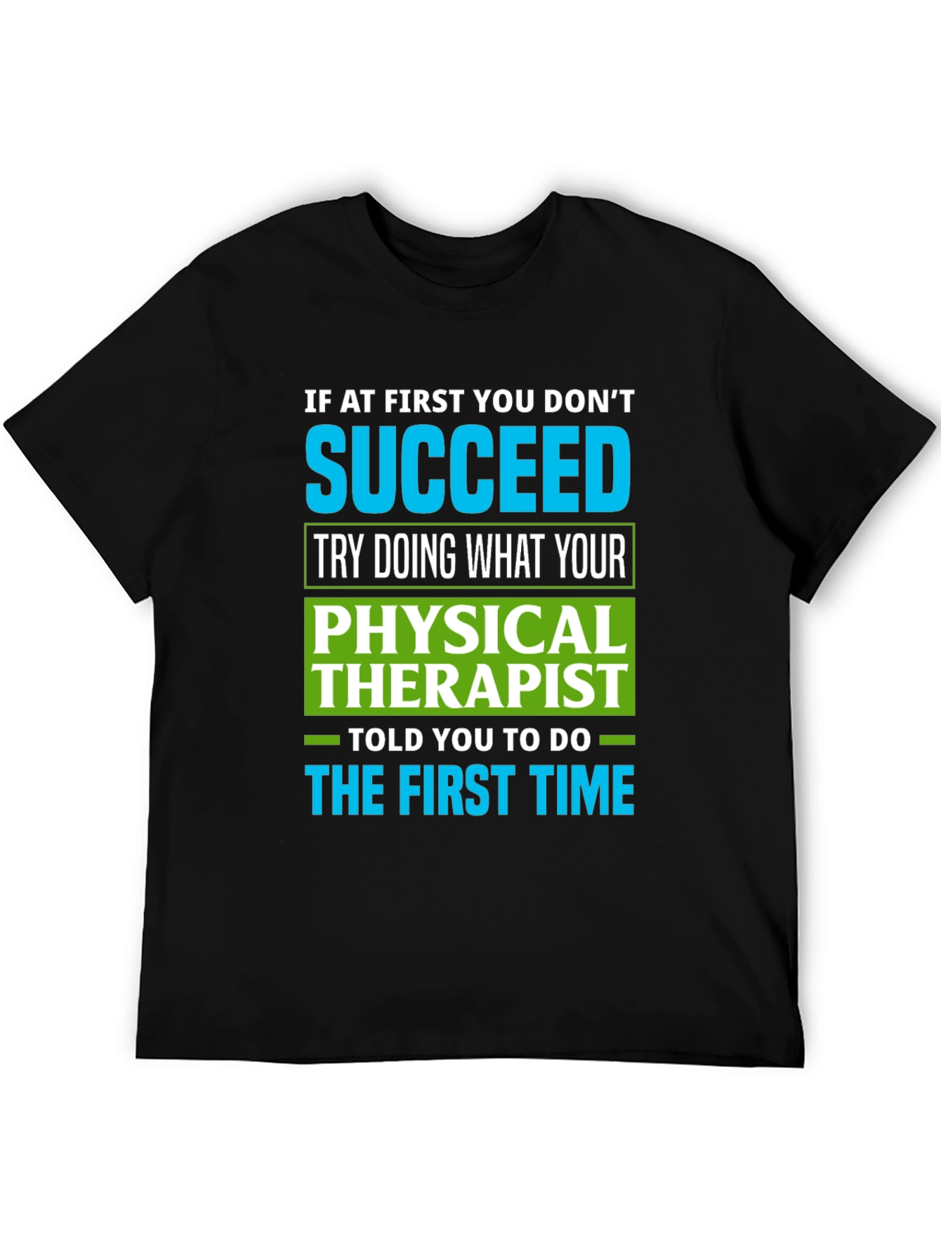 Physical Therapist Funny T-Shirt