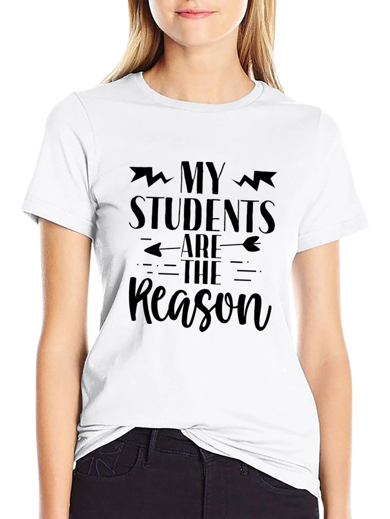 My Students Are The Reason Black T-Shirt