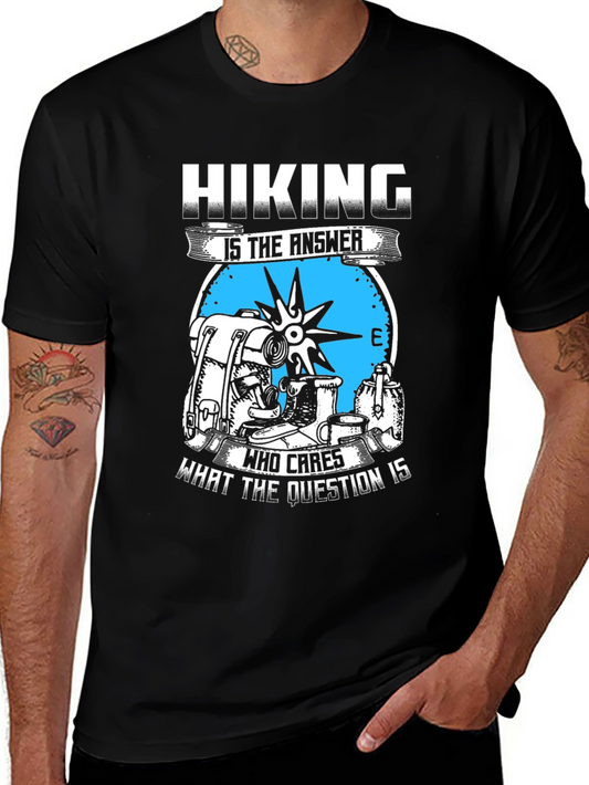 Hiking Is The Answer T-Shirt - Adventure Tee