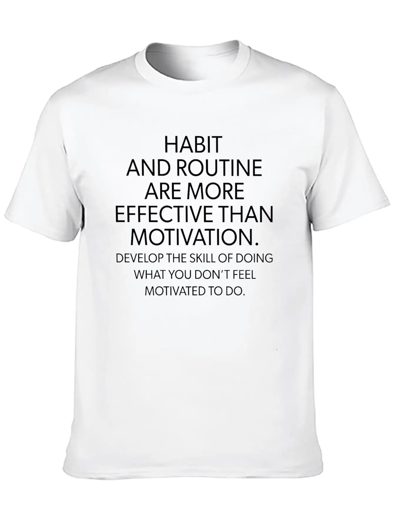 Habit And Routine Vs Motivation WHITE Essential Unisex Summer Tee – Soft Cotton Casual Fit
